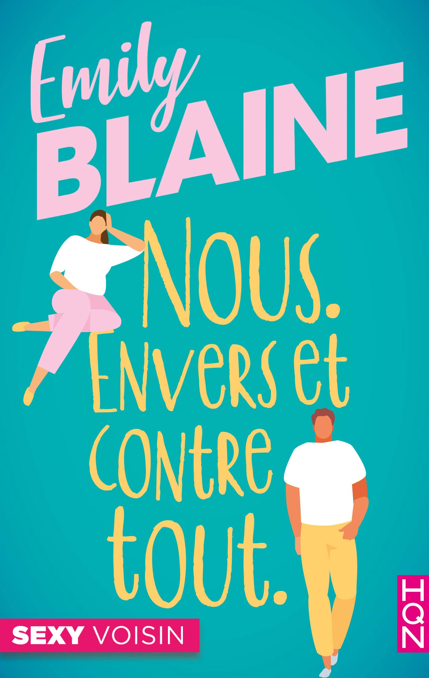 Nous. Envers et contre tout