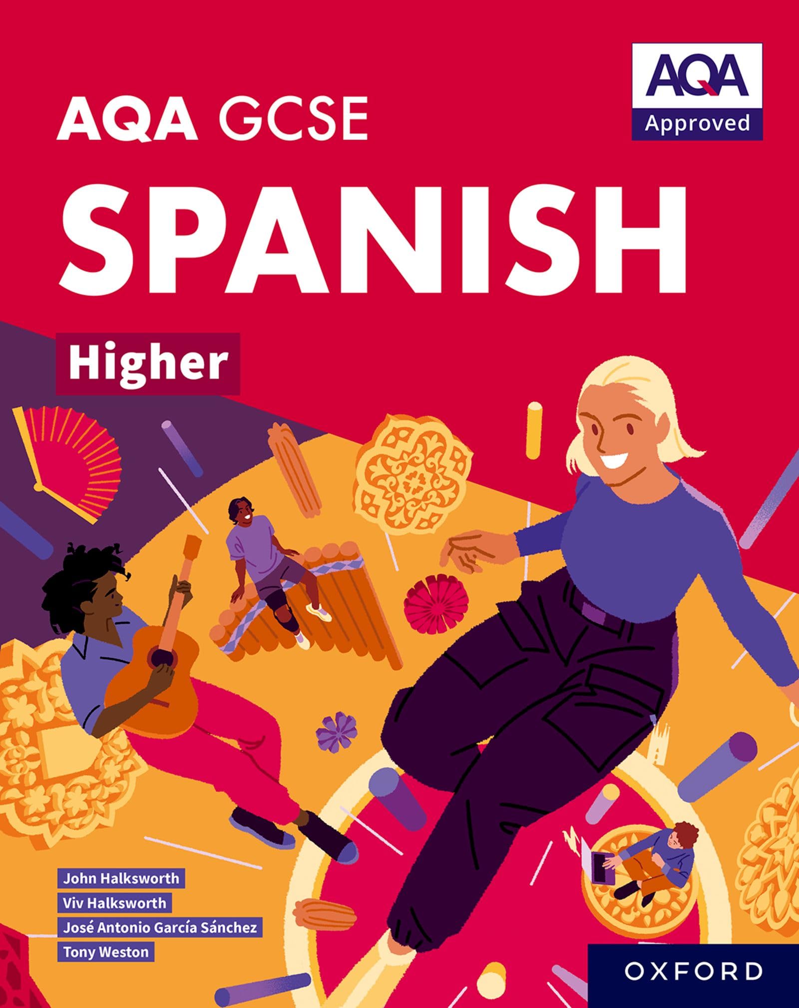 AQA Approved GCSE Spanish Higher Student Book