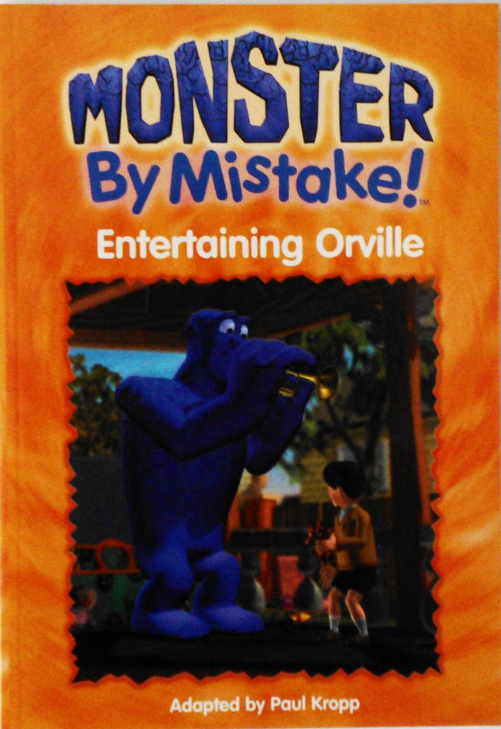 Entertaining Orville (Monster by Mistake) Mayerson, Mark and Kropp, Paul