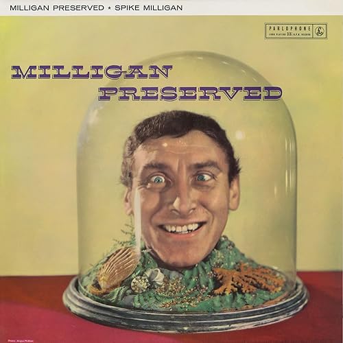 Milligan Preserved - Spike Milligan
