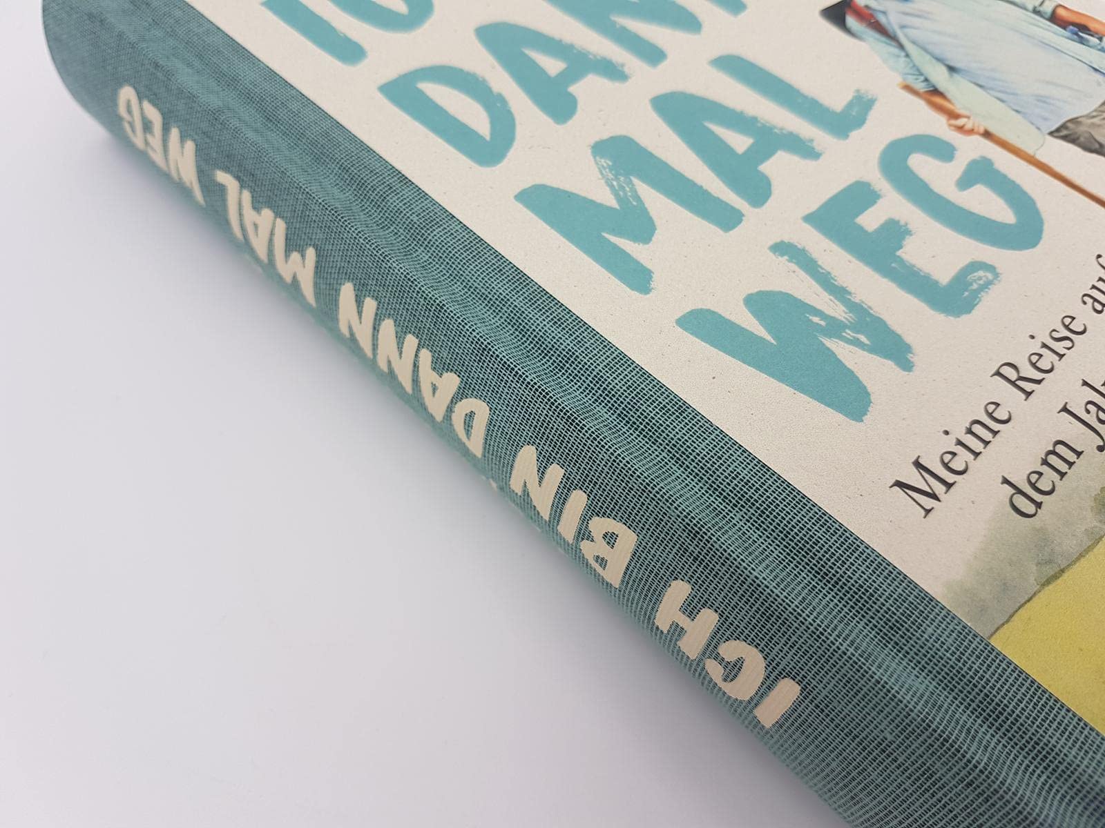 Ich bin dann mal weg: Meine Reise auf dem Jakobsweg – Jubiläumsausgabe | Der SPIEGEL-Bestseller mit Bonus-Kapitel