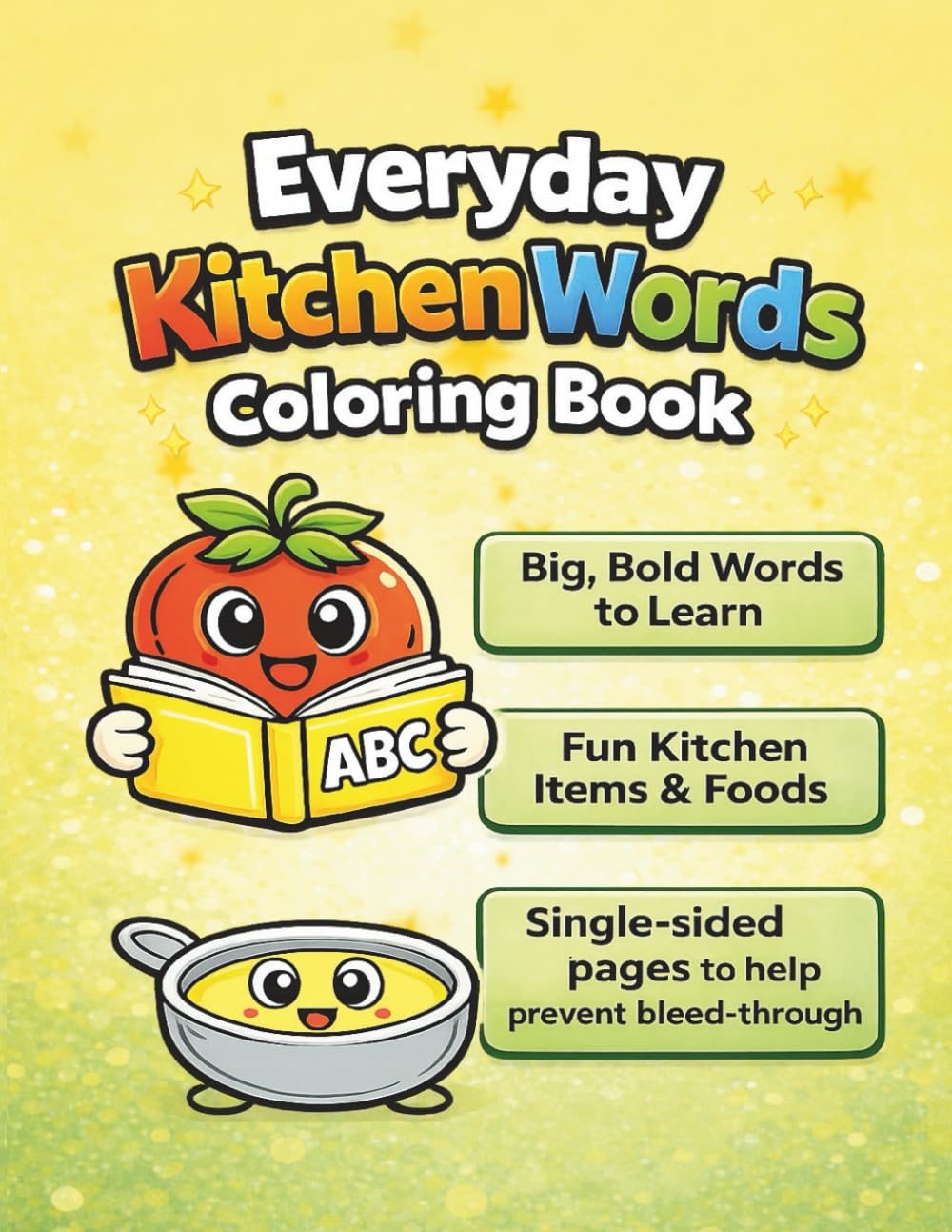Everyday Kitchen Words Coloring Book: Bold & Easy Coloring Pages with Kitchen Items and Foods for Kids, Seniors, and Beginners to Learn Everyday Words