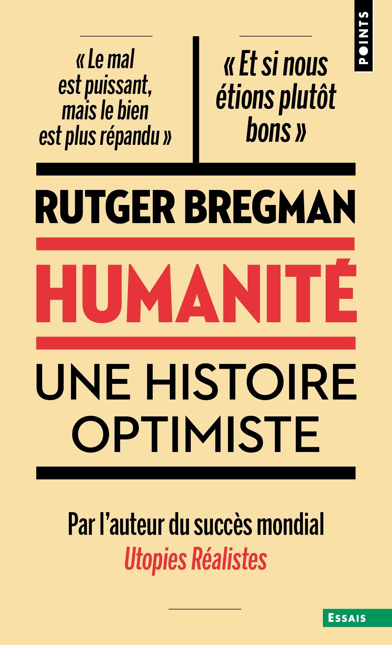 Humanité: Une histoire optimiste