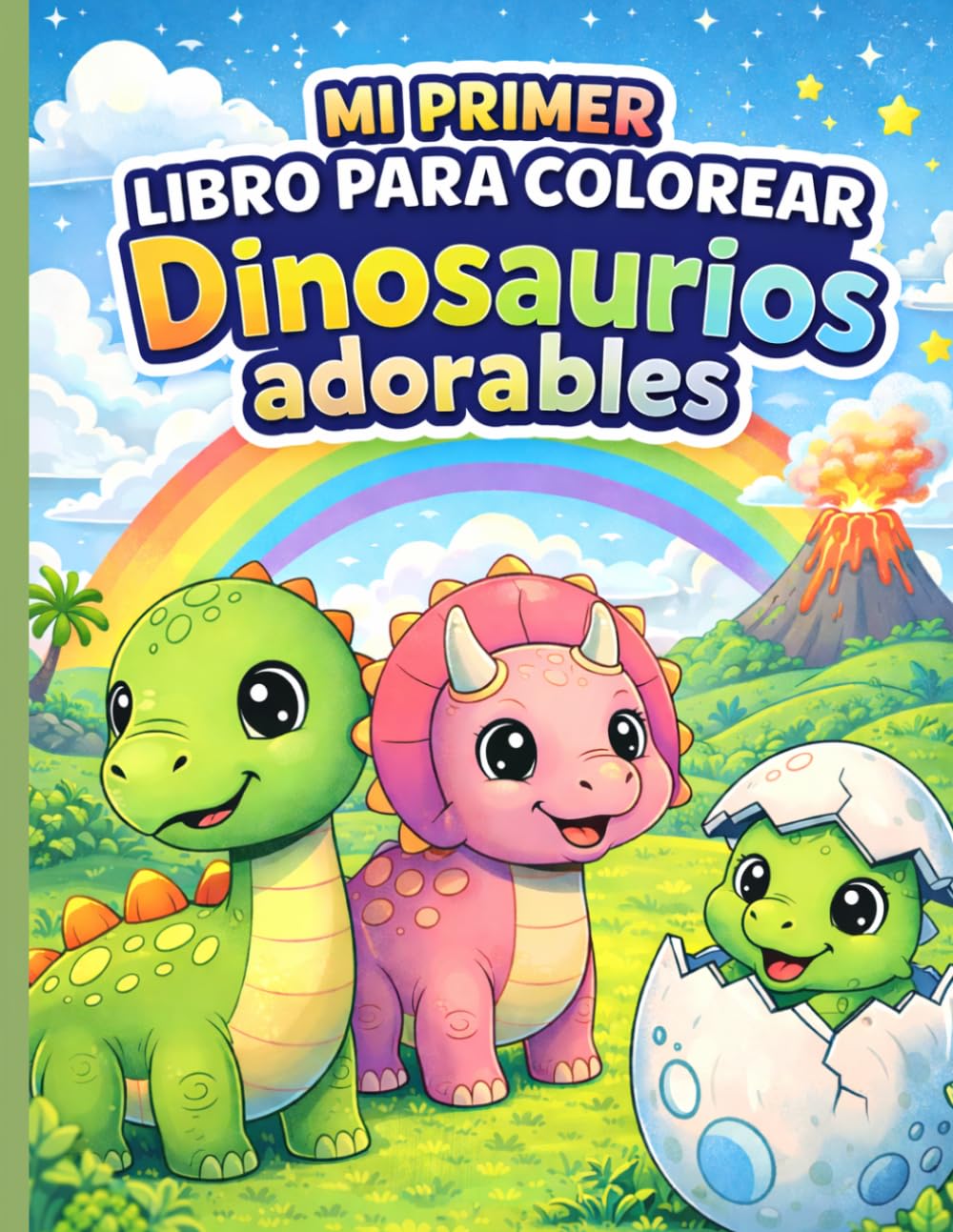 Mi primer Libro para Colorear Dinosaurios Adorables