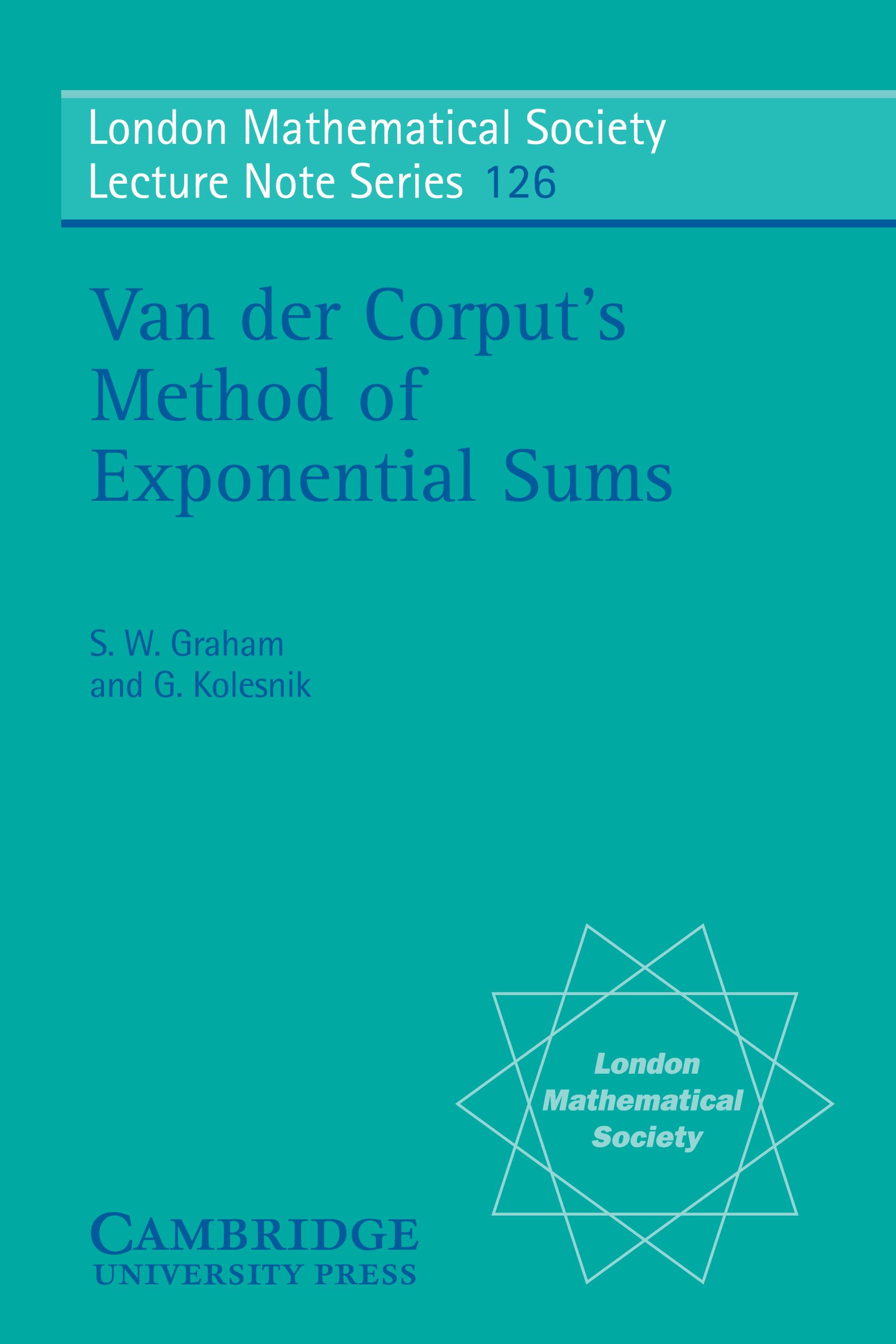 Van der Corput's Method of Exponential Sums (London Mathematical Society Lecture Note Series Book 126)