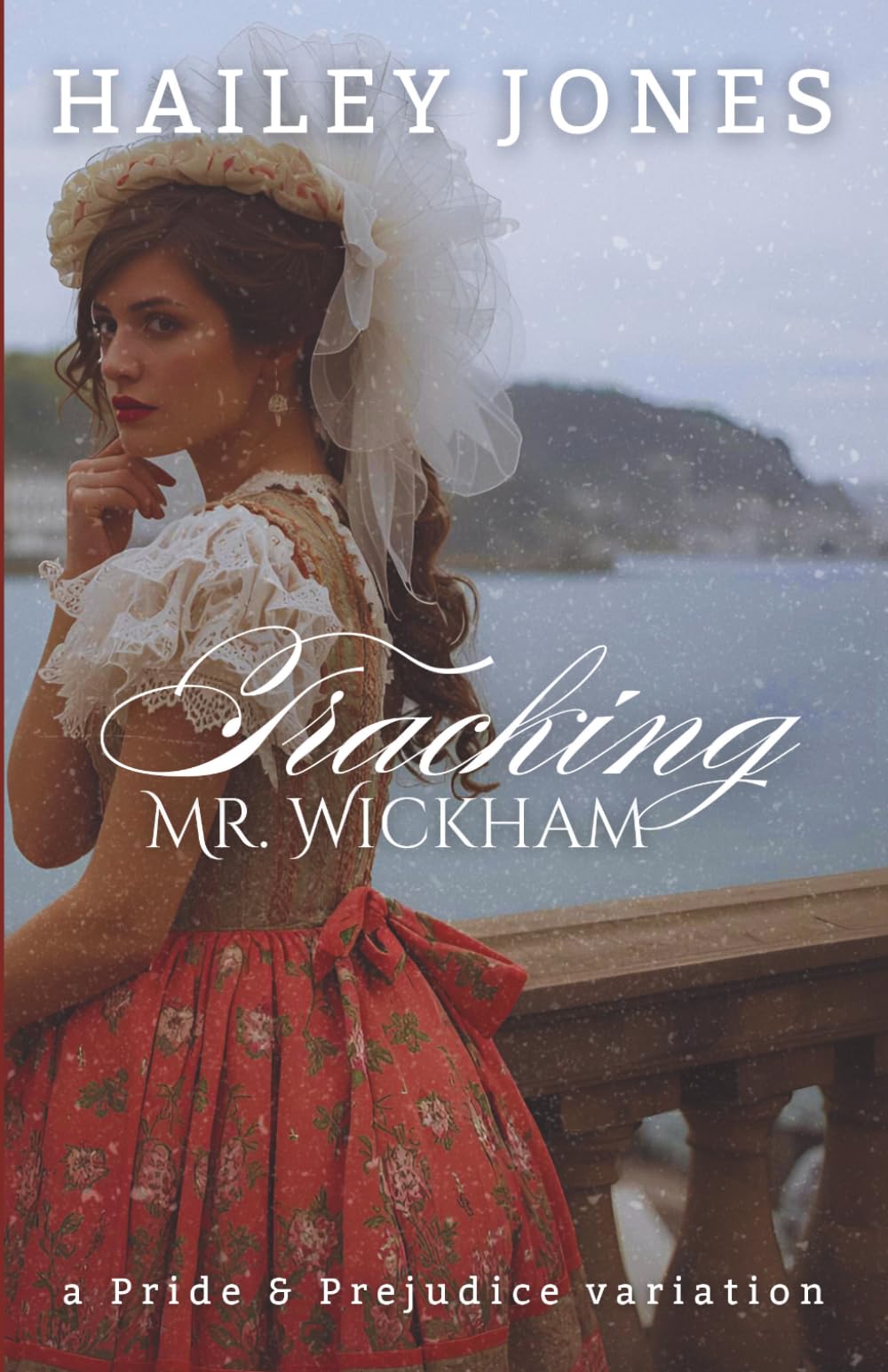 Tracking Mr. Wickham: A Pride and Prejudice Variation (The Vagaries)