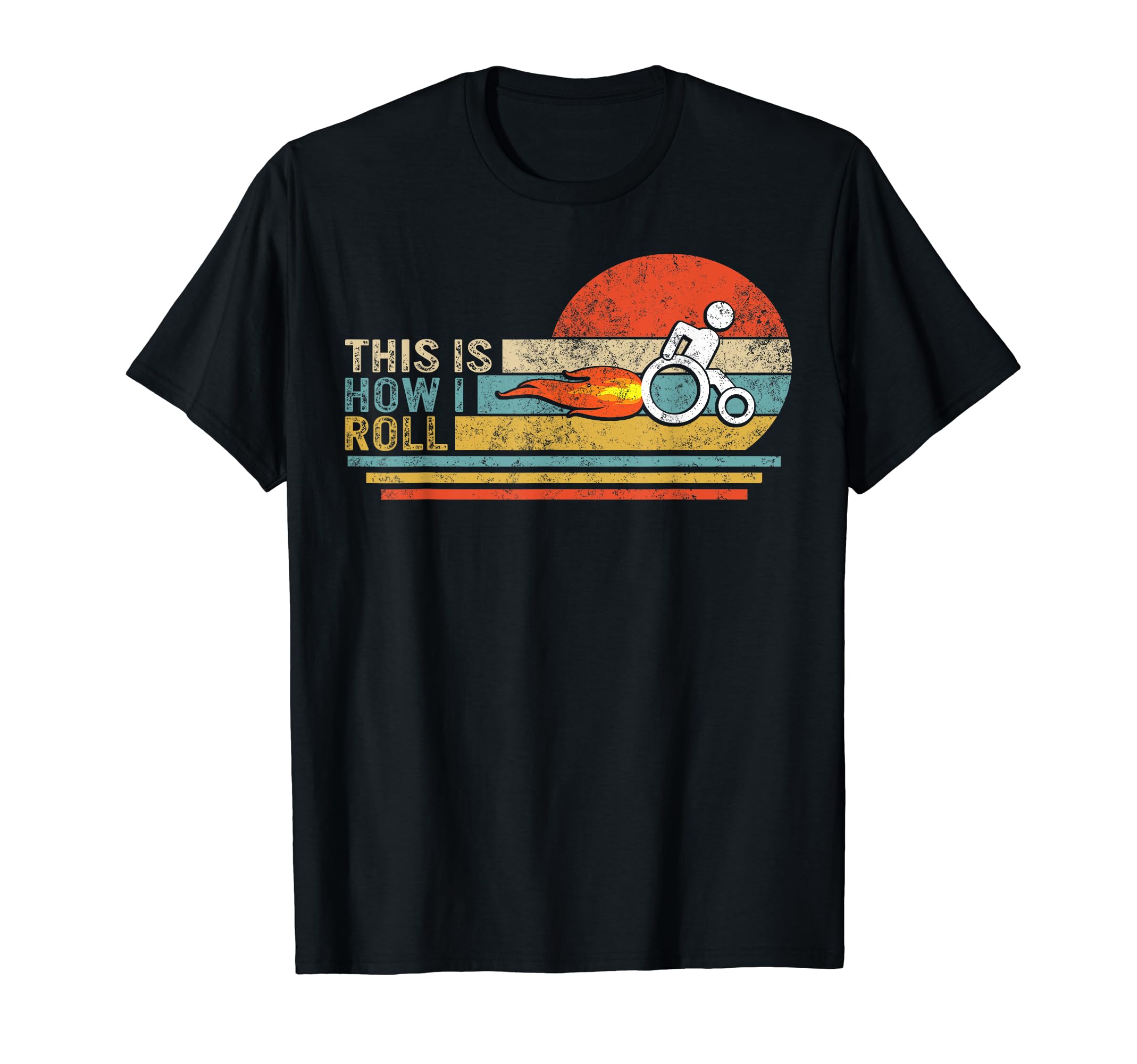 This Is How I Roll Disability Wheelchair Handicapped Amputee T-Shirt, Black