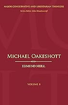 Michael Oakeshott (Major Conservative and Libertarian Thinkers)