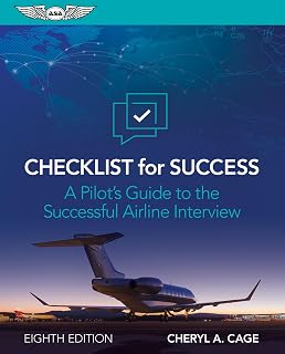 Checklist for Success: Pilot's Guide to Acing Airline Interviews | 8th Ed by Cheryl Cage