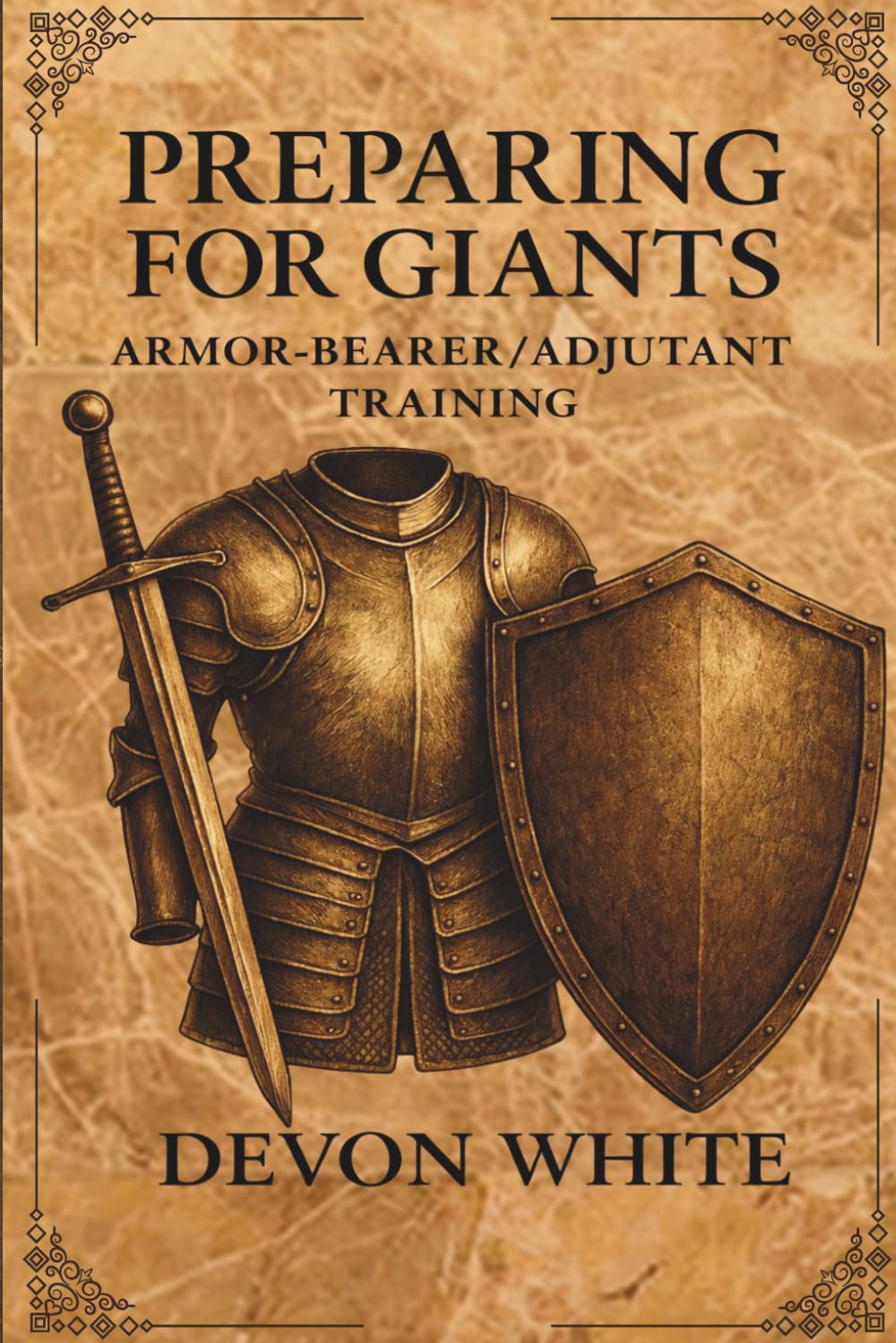 Preparing For Giants: Armor-Bearer/Adjutant Training