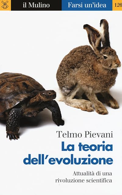 Portada de La teoria dell'evoluzione. Attualità di una rivoluzione scientifica