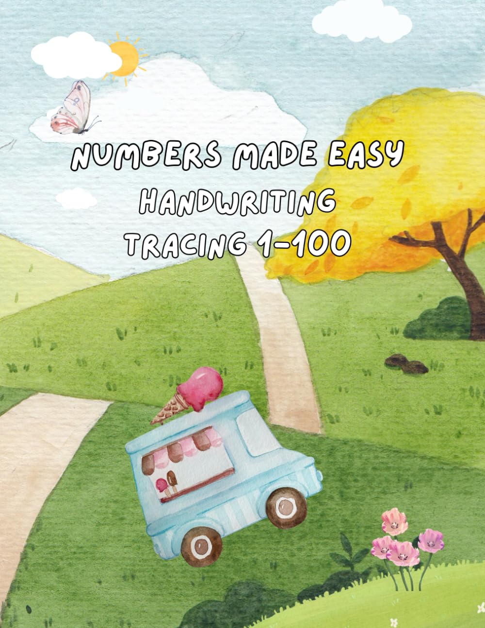 Numbers Made Easy Handwriting Tracing 1-100: Hand Writing Practice Books for Kids Preschool - 1st Grade