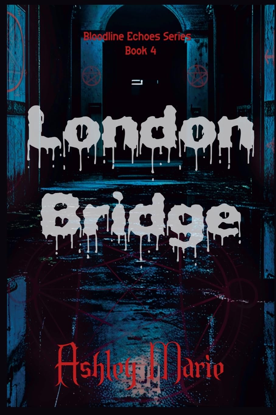 London Bridge (4) (Bloodline Echoes)