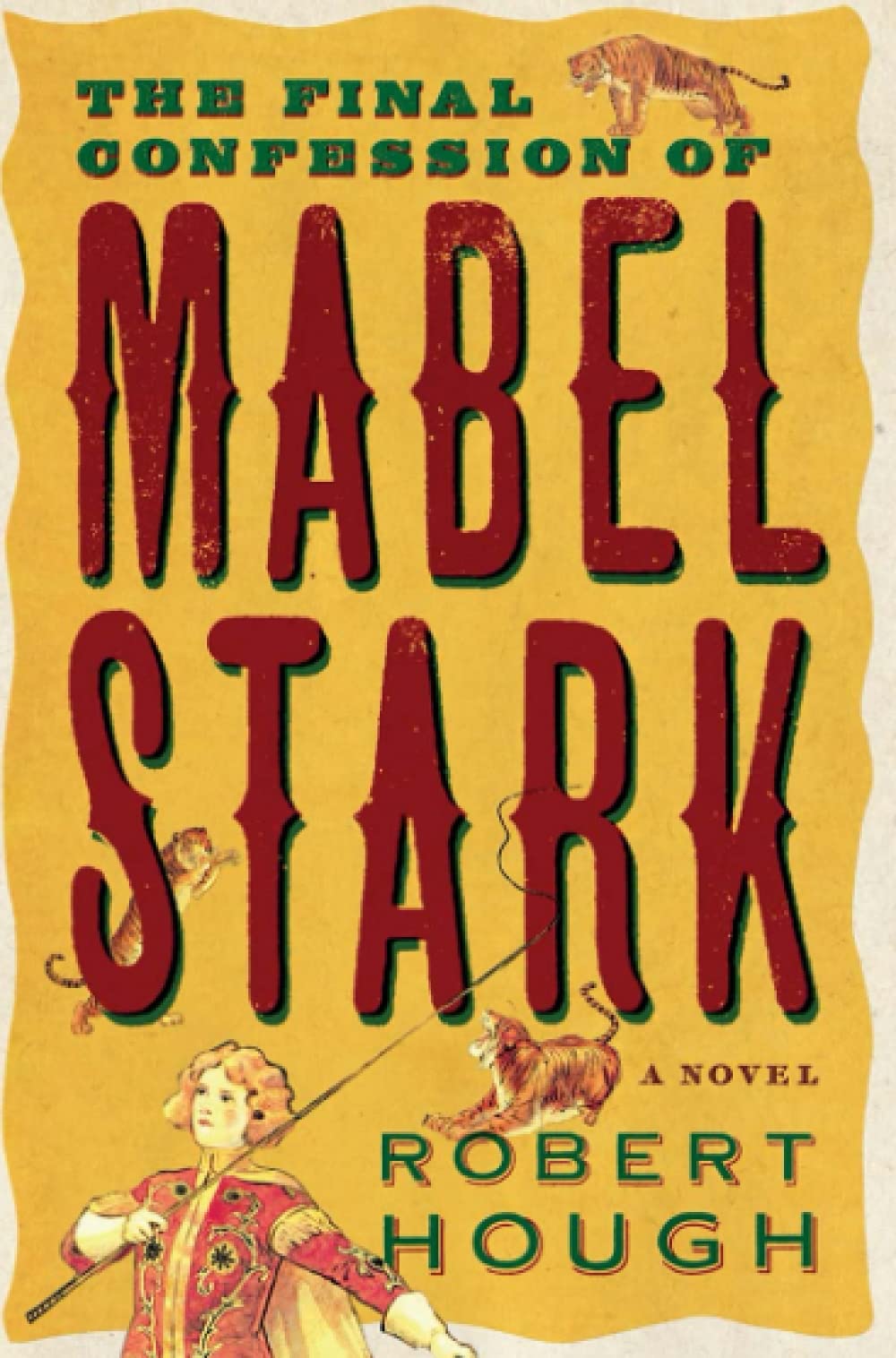 The Final Confession Of Mabel Stark