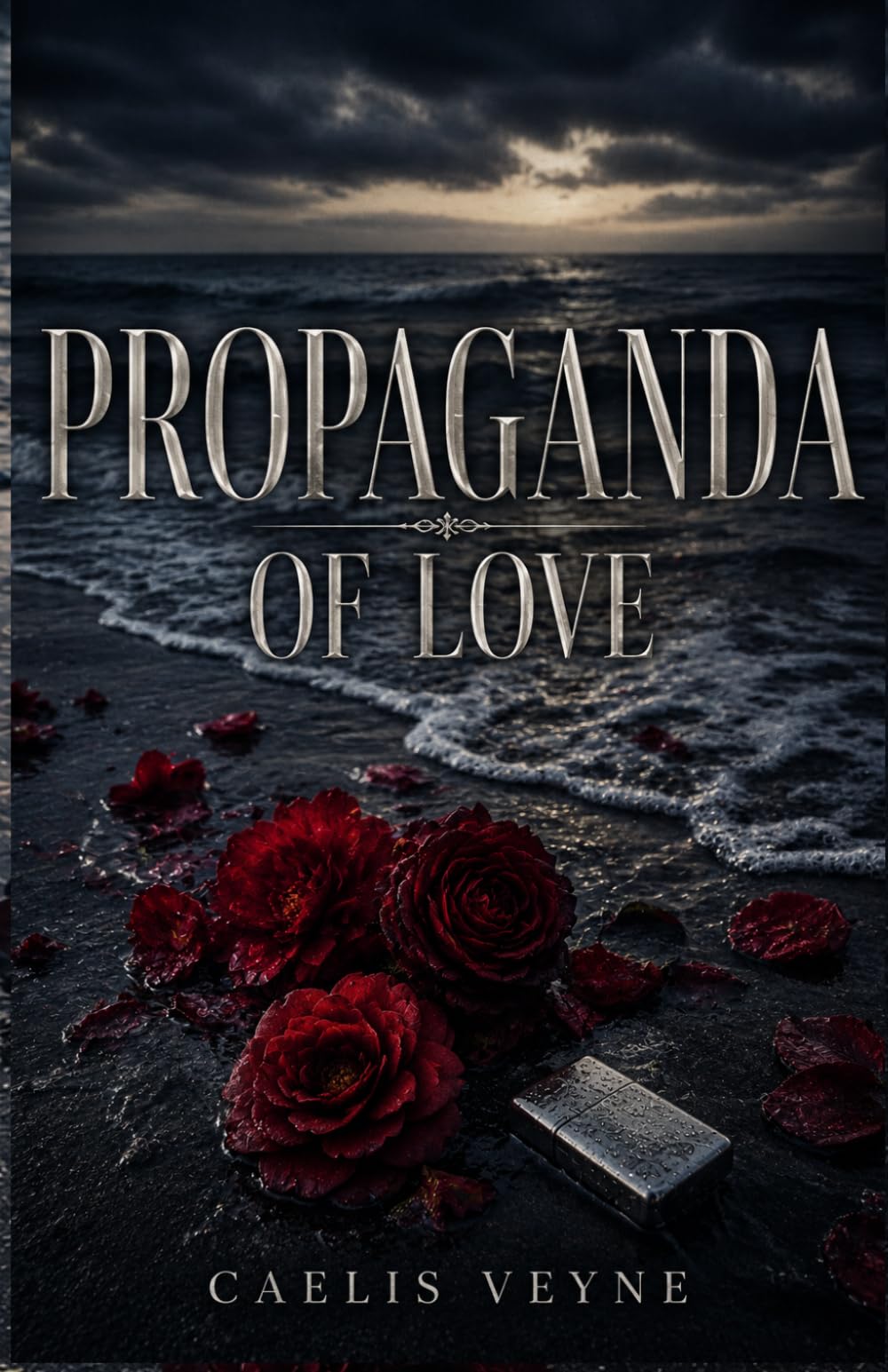 Propaganda of Love: A Dark Contemporary Romance
