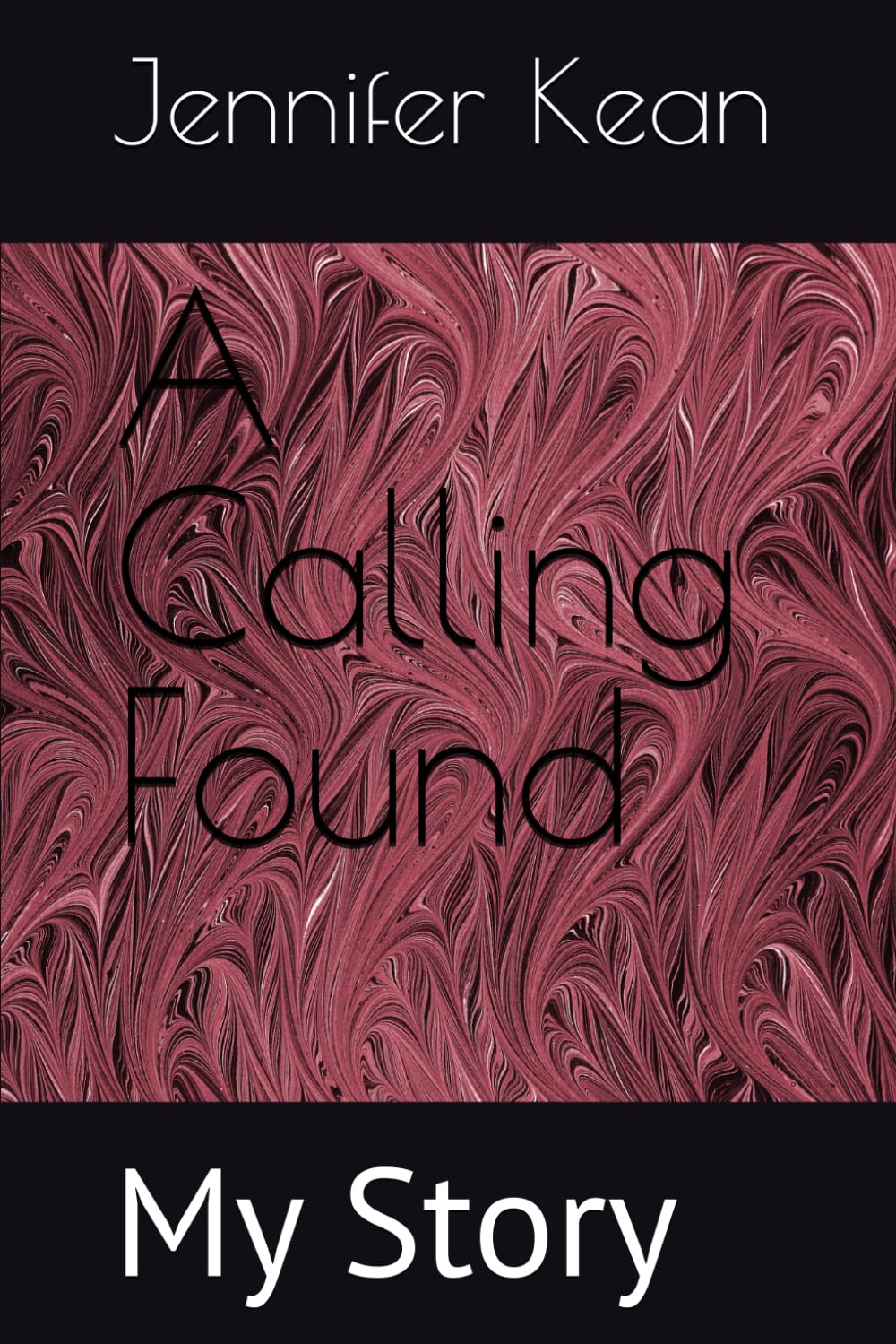 A Calling Found: My Story