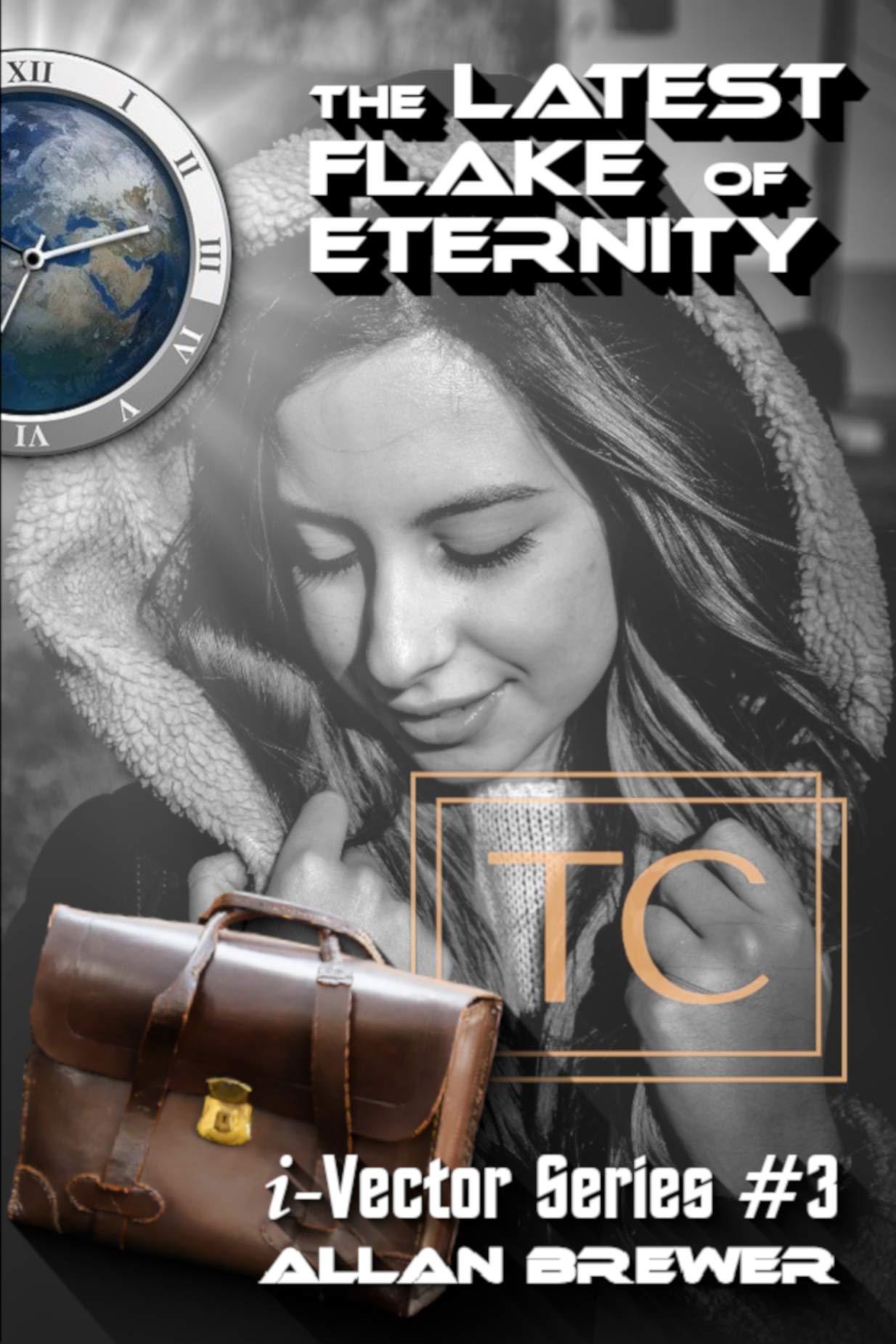The Latest Flake of Eternity (i-Vector Series Book 3)