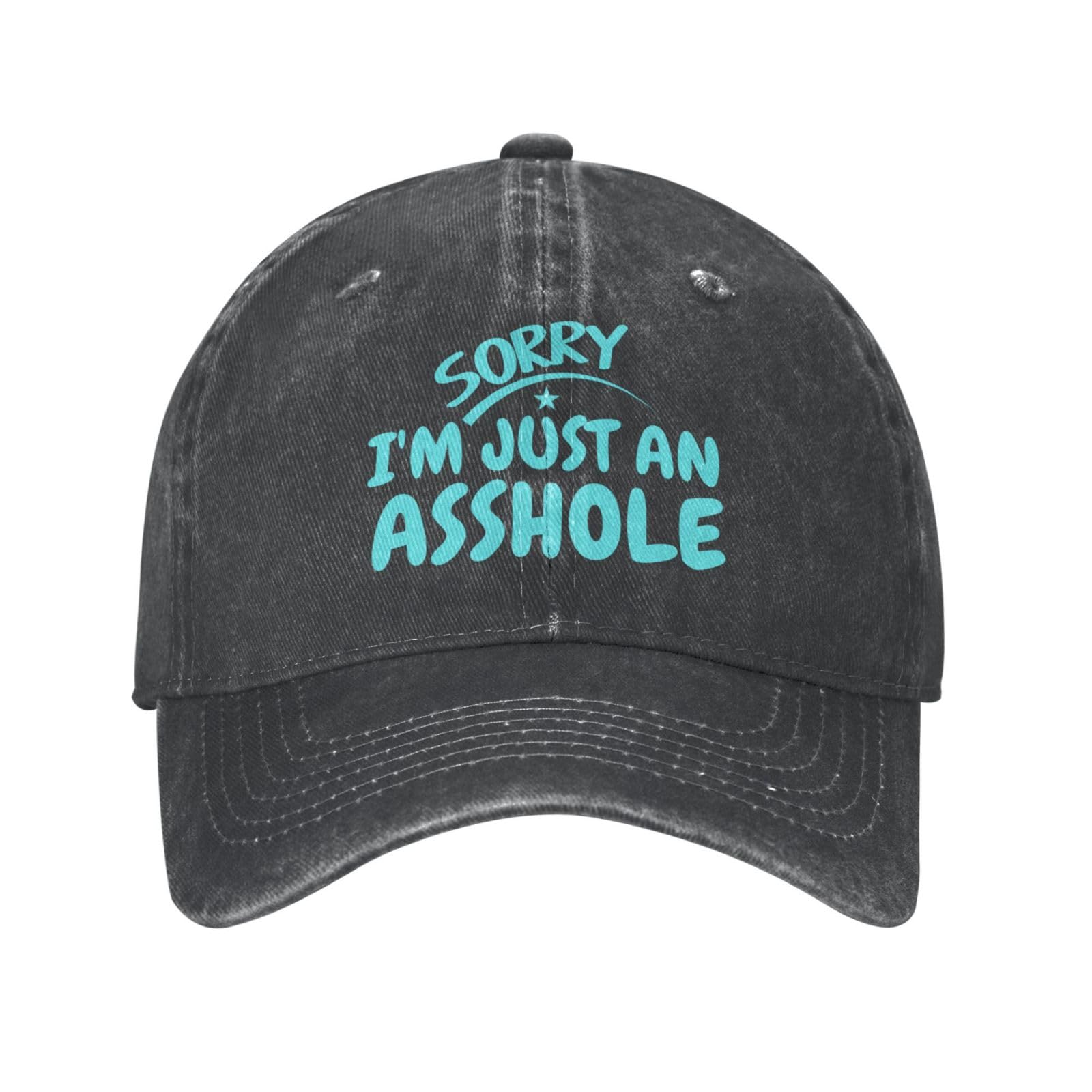 Sorry Im Just An Asshole Hat Men Women Washed Baseball