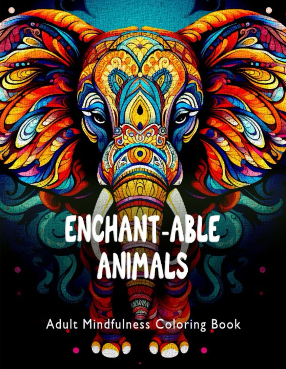 ENCHANT-ABLE ANIMALS