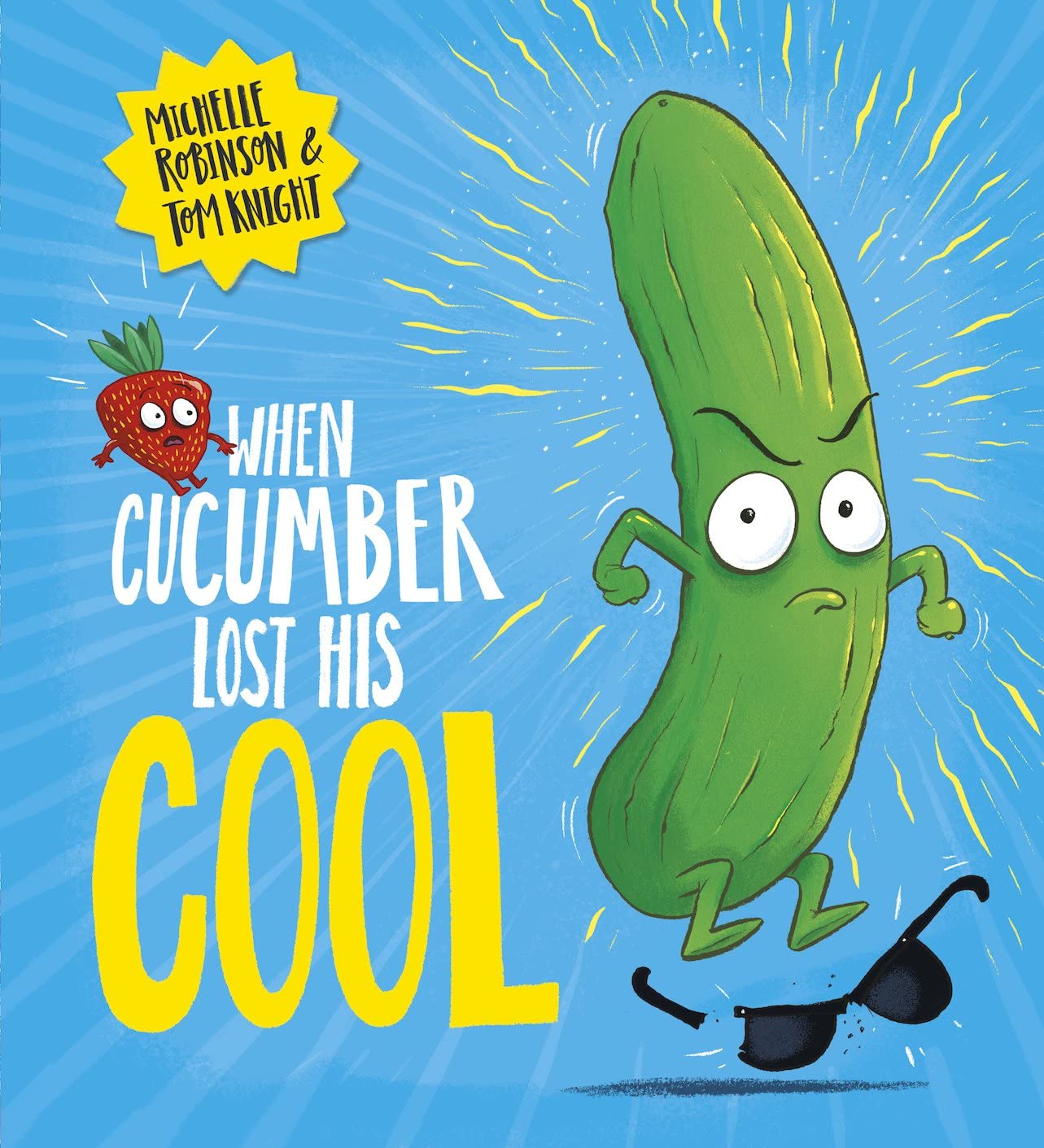 When Cucumber Lost His Cool: The laugh-out-loud picture book that's full of fun!: 1 (Food With Feelings) Paperback – 5 Aug. 2021