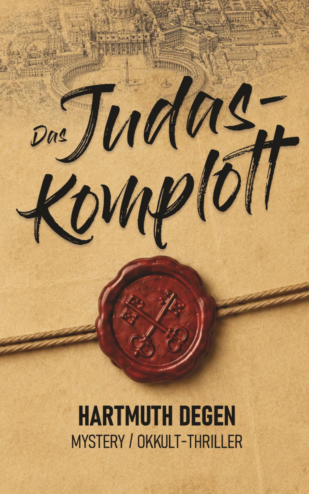 Das Judas-Komplott: Mystery / Okkult-Thriller