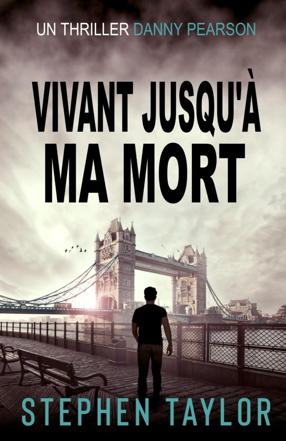Vivant Jusqu'à Ma Mort (La Série Danny Pearson)
