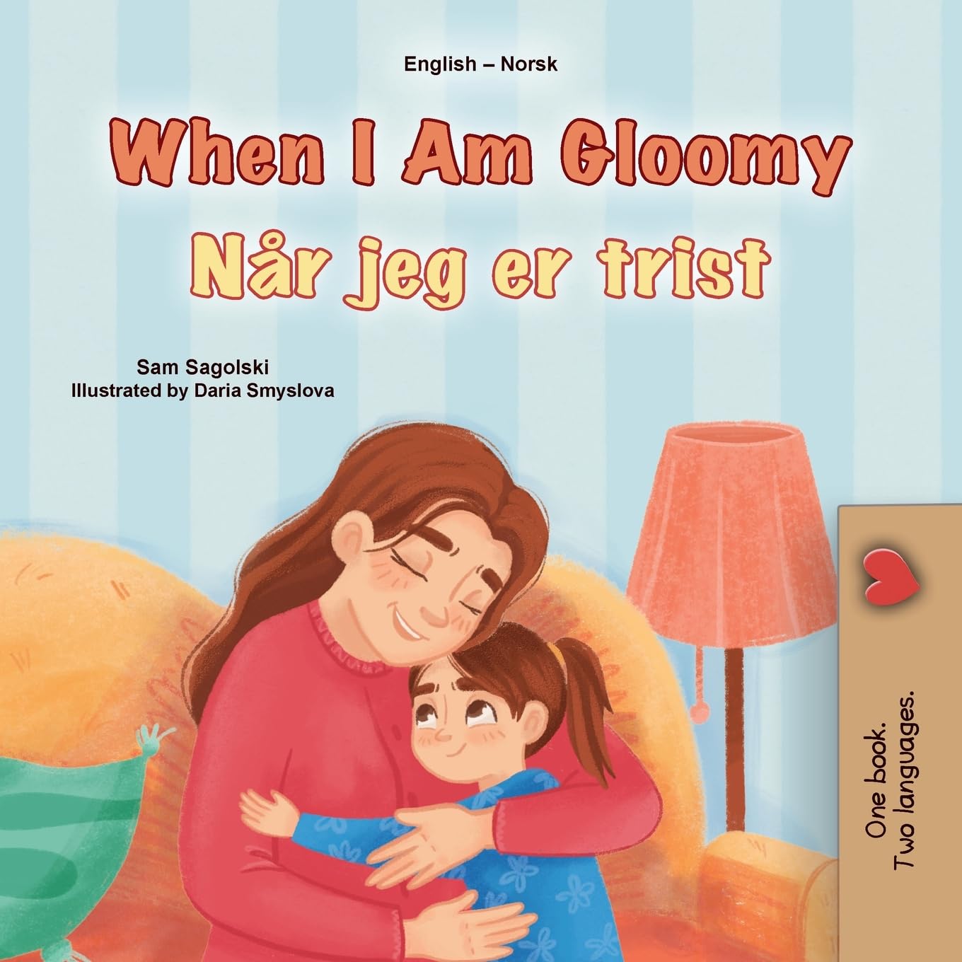 When I am Gloomy (English Norwegian Bilingual Children's Book) (English Norwegian Bilingual Collection)