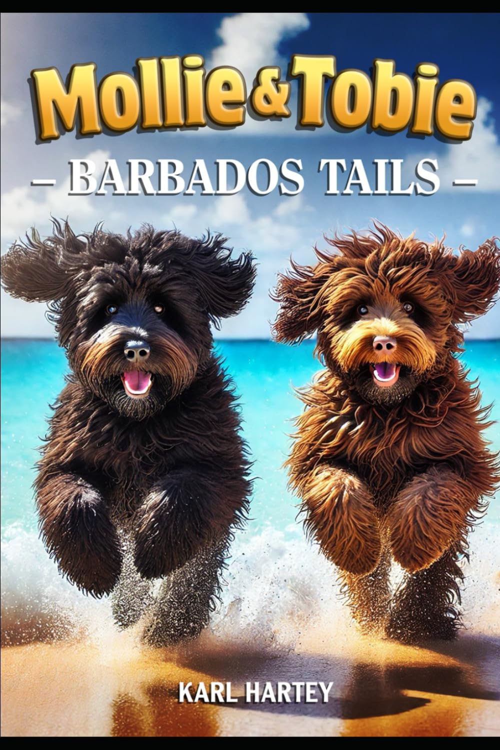 Mollie and Tobie Barbados Tails (Mollie and Tobies adventures ,)