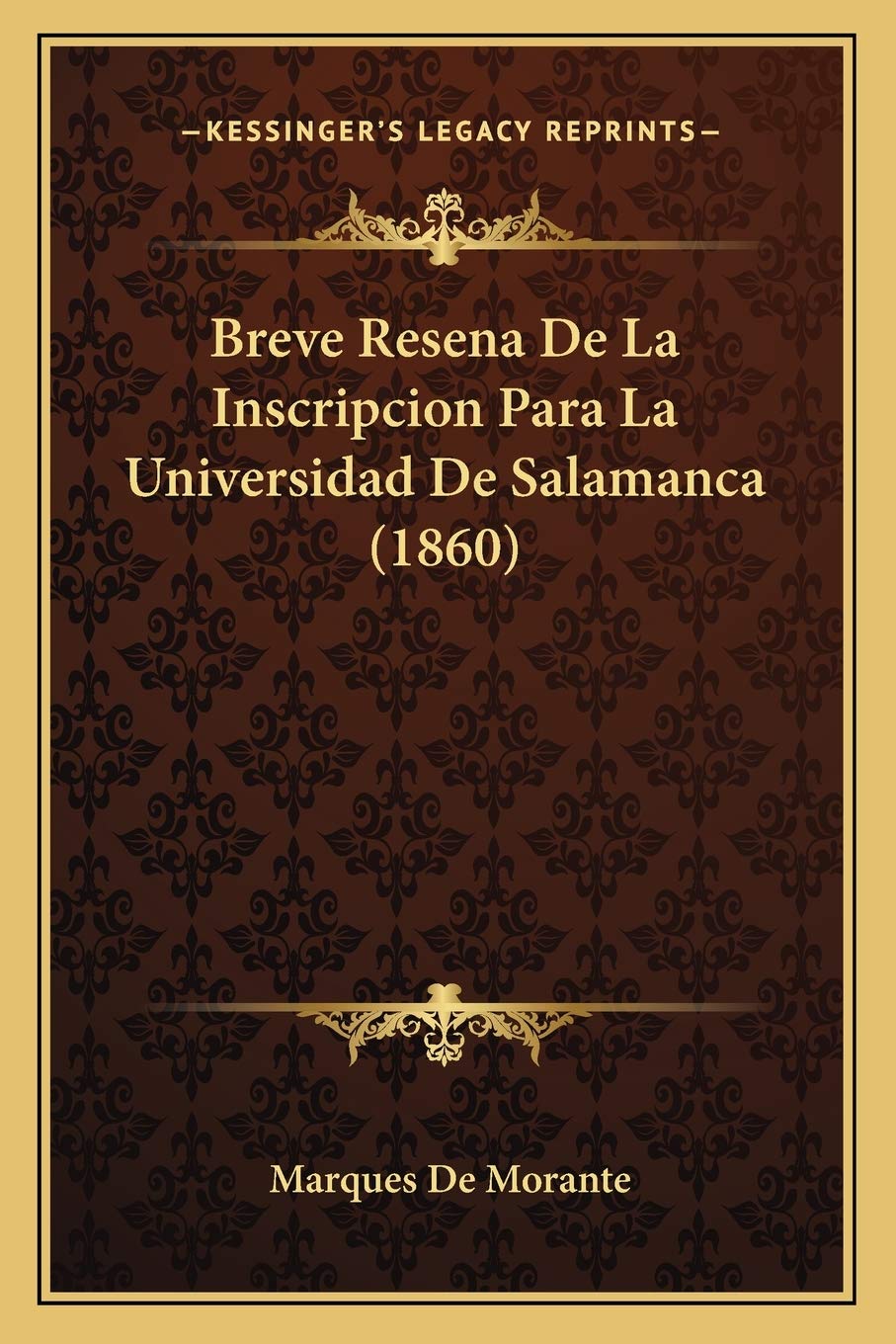 Breve Resena De La Inscripcion Para La Universidad De Salamanca (1860)