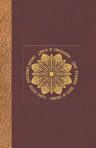 Libreta de contraseñas, Libro Password , datos de usuario, claves de acceso y direcciones de Internet: 🔐🗝️ Elegante cuaderno A5 de primera calidad con ... 🎁 (Cuadernos Elegantes Mandala Granate)