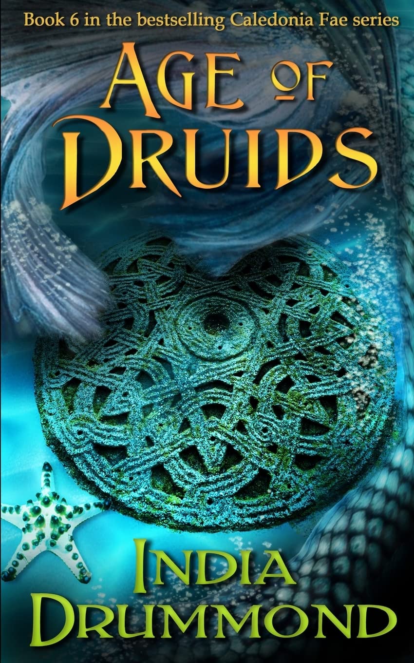 Age of Druids (Caledonia Fae)-India Drummond