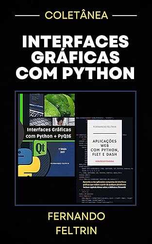 COLETÂNEA Interfaces Gráficas com Python: Fernando Feltrin