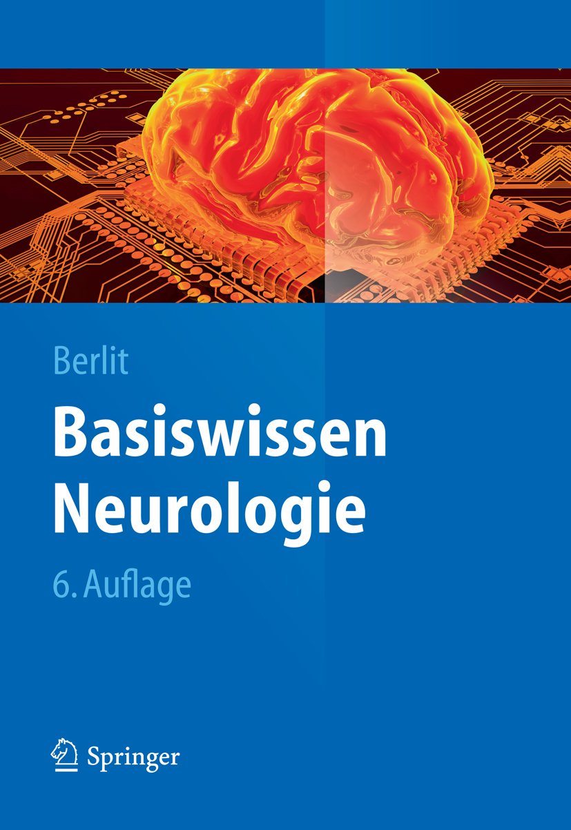 Basiswissen Neurologie (Springer-Lehrbuch)