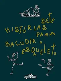 Sete histórias para sacudir o esqueleto