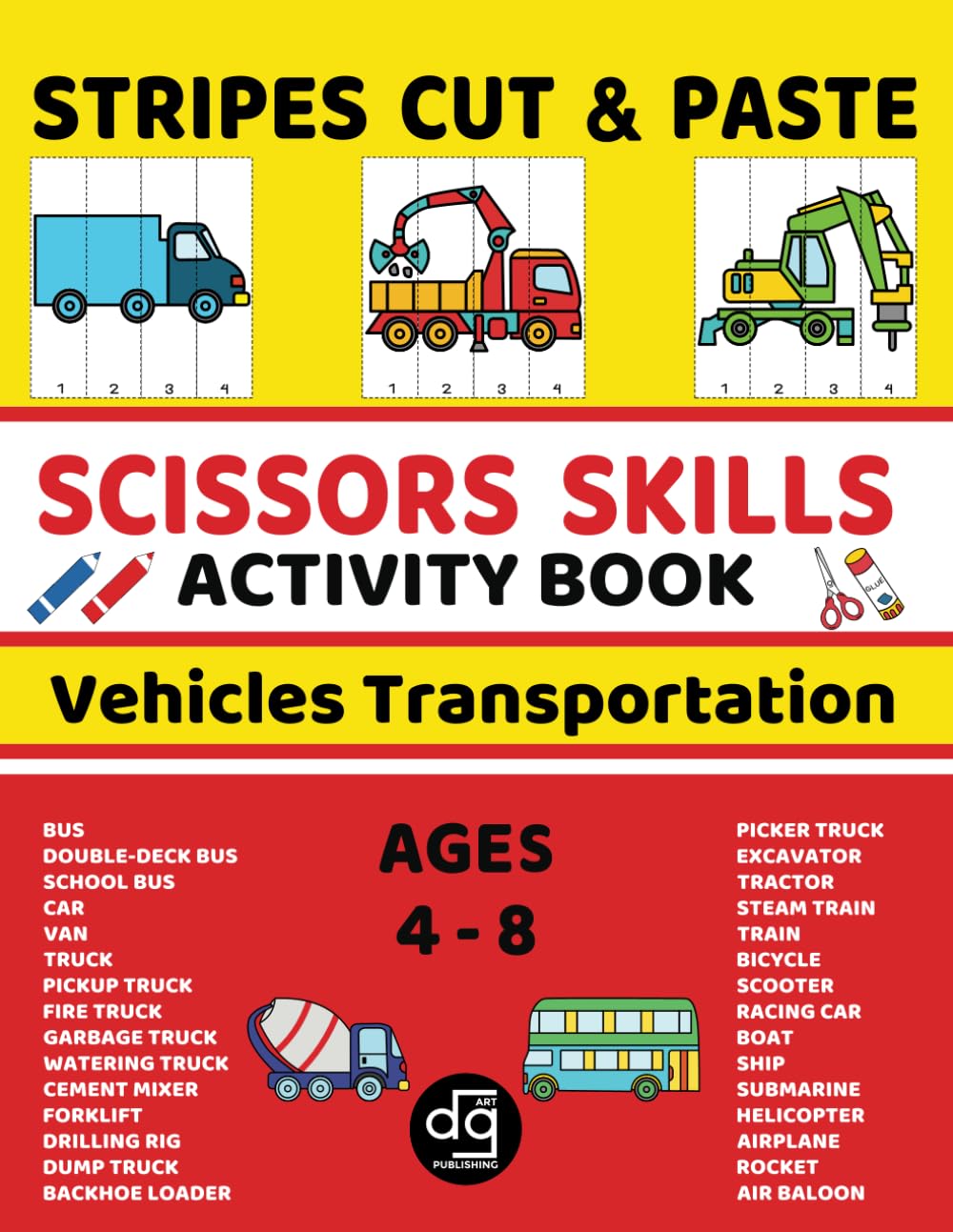 Cut and Paste Stripes Activity Book – Vehicles Transportation: Learn about various Vehicles (Cars, Buses, Trucks, and many more) using Coloring & ... for kids ages 4-8 (Cut Paste Scissors Skills)