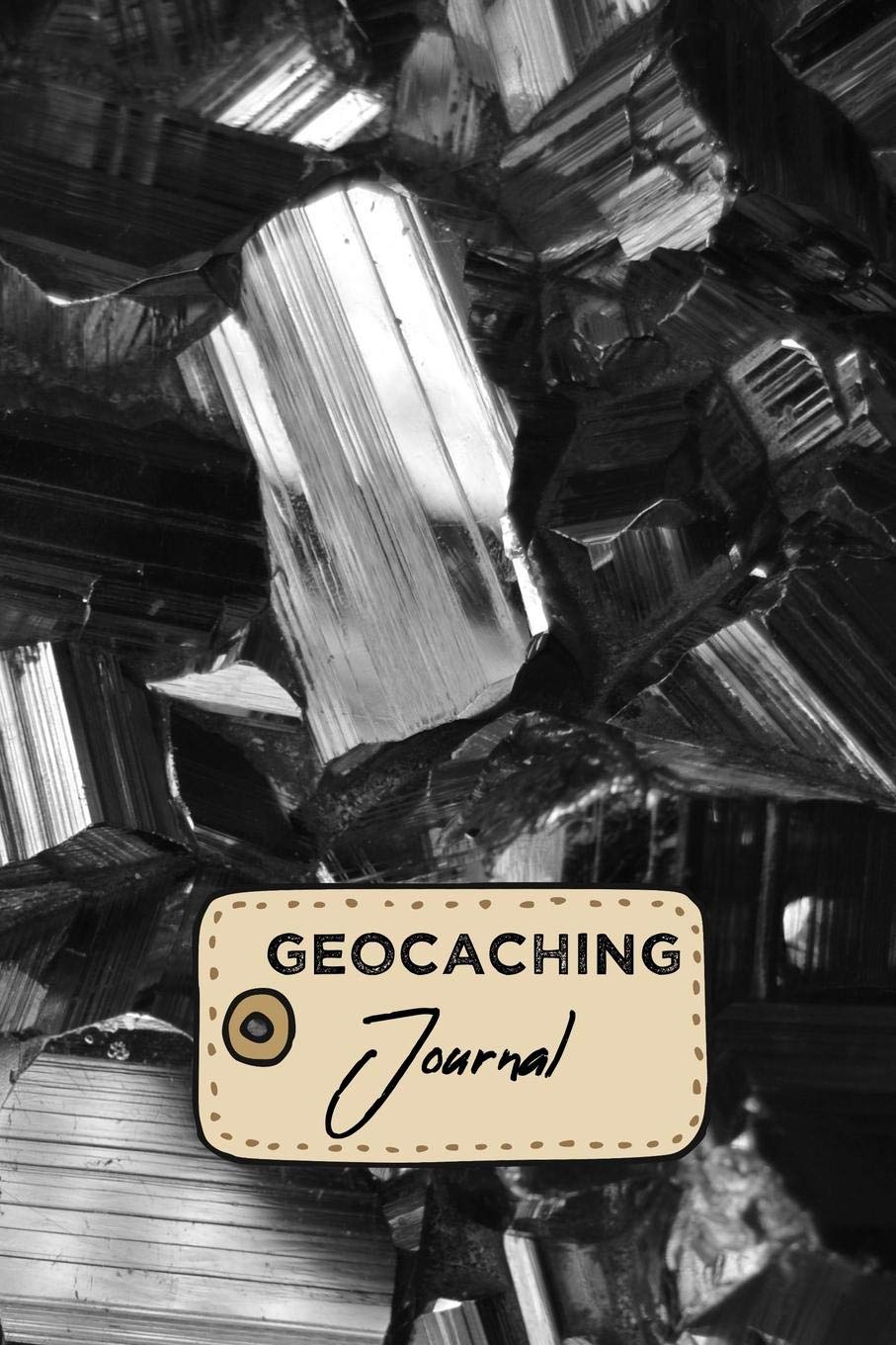 Geocaching Journal: Treasure Hunting Log Book Quartz Crystals Picture Design Cover