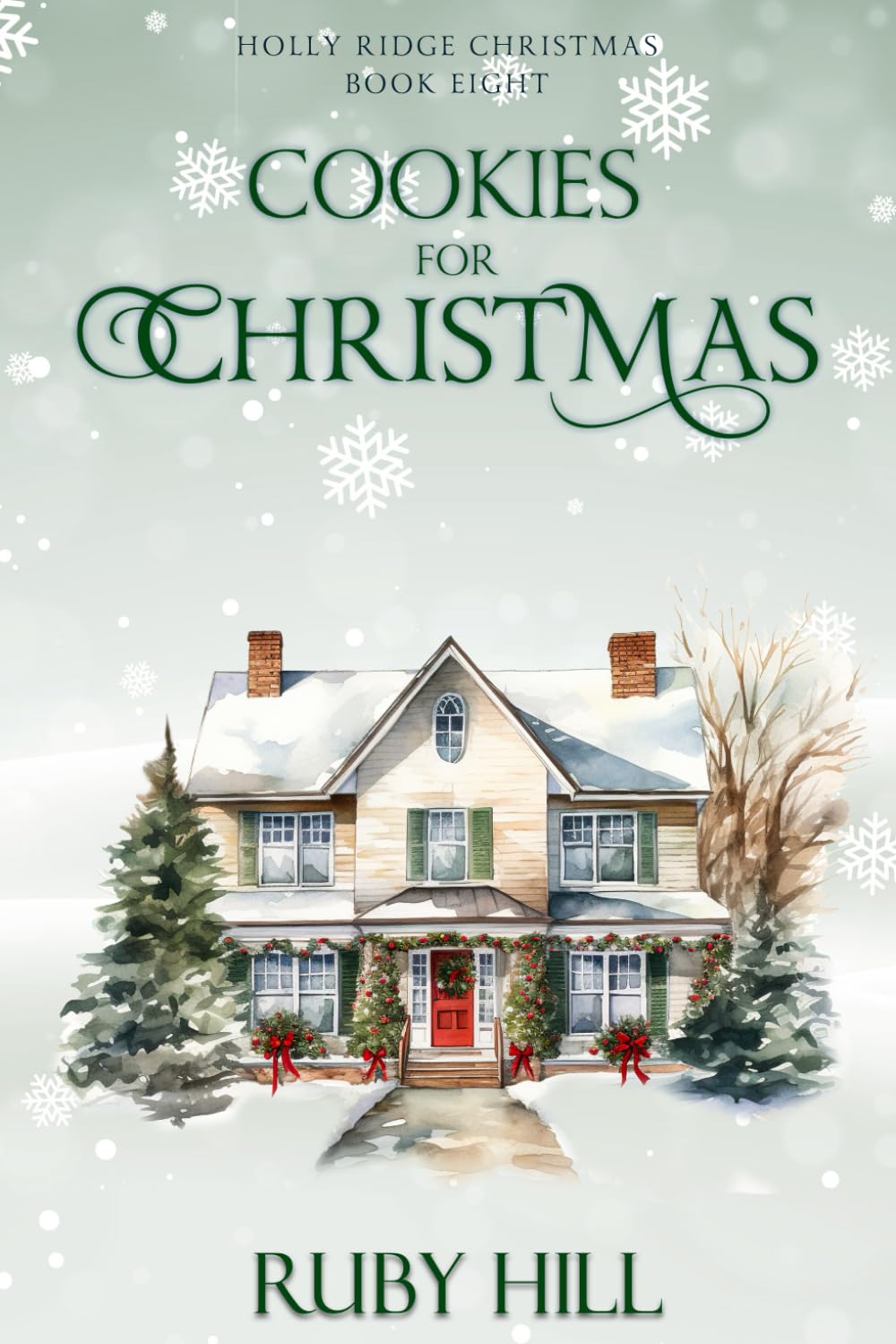 Cookies for Christmas: 8 (Holly Ridge Christmas)