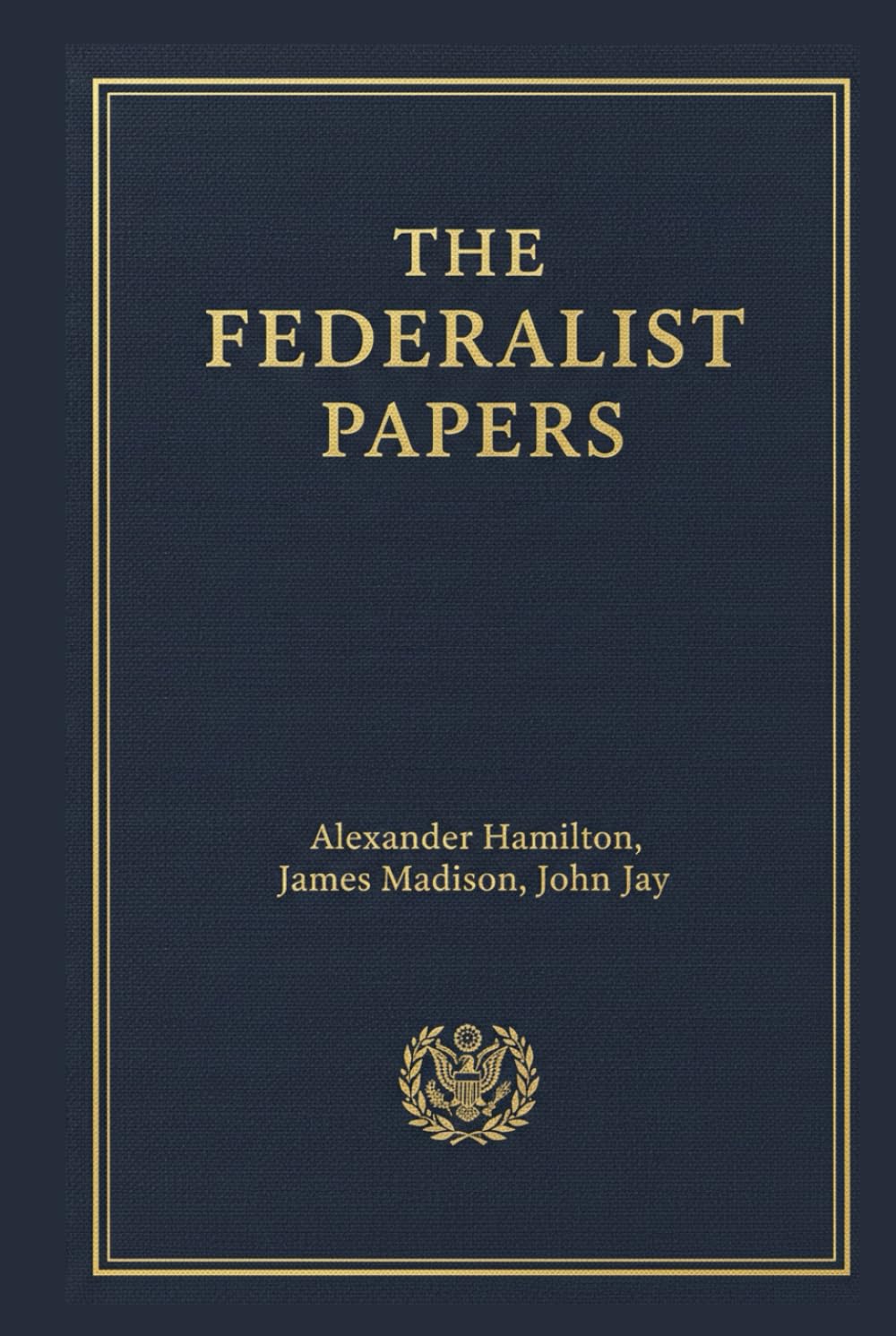 The Federalist Papers (Annotated)      Hardcover – November 6, 2025