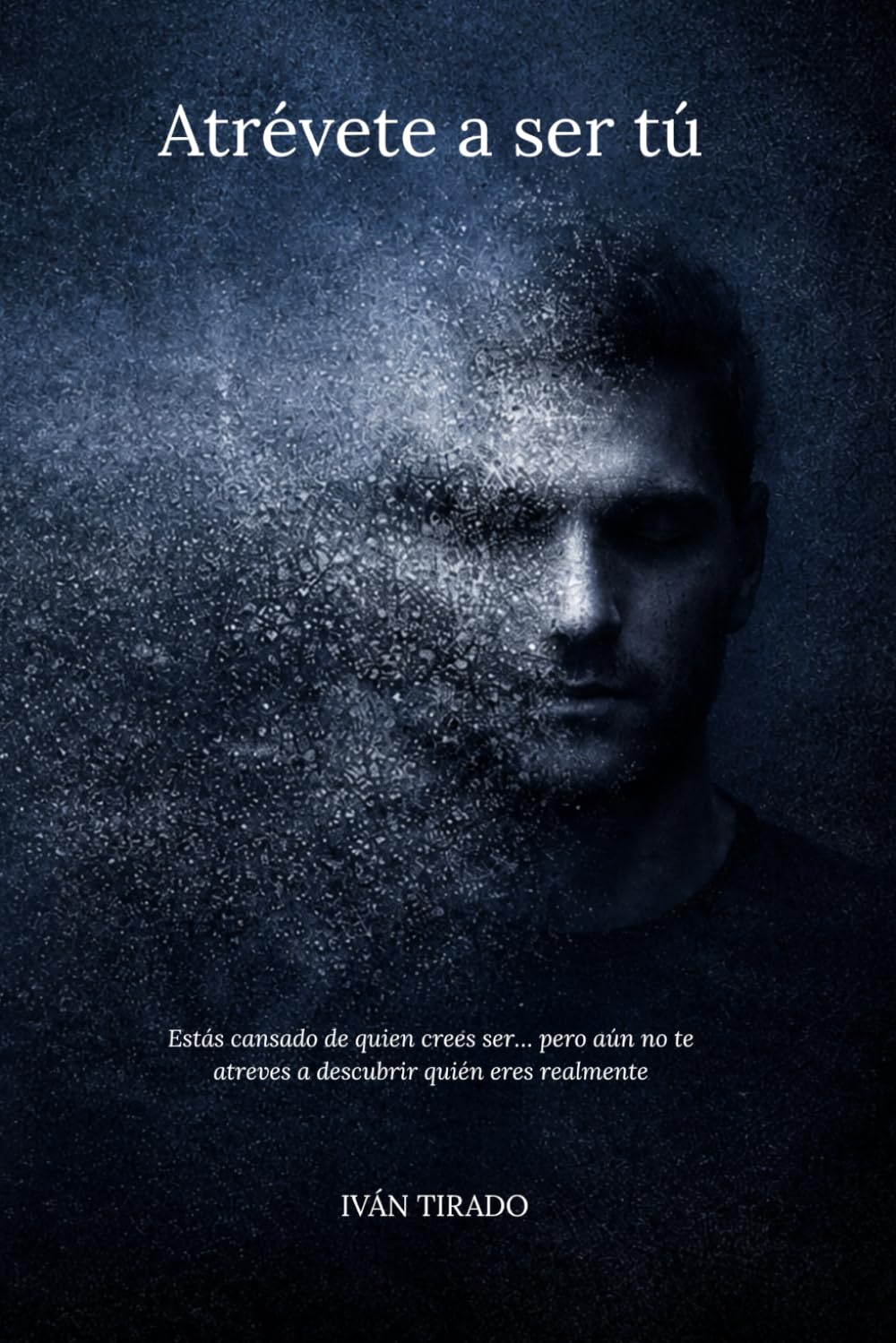 Atrévete a ser tú