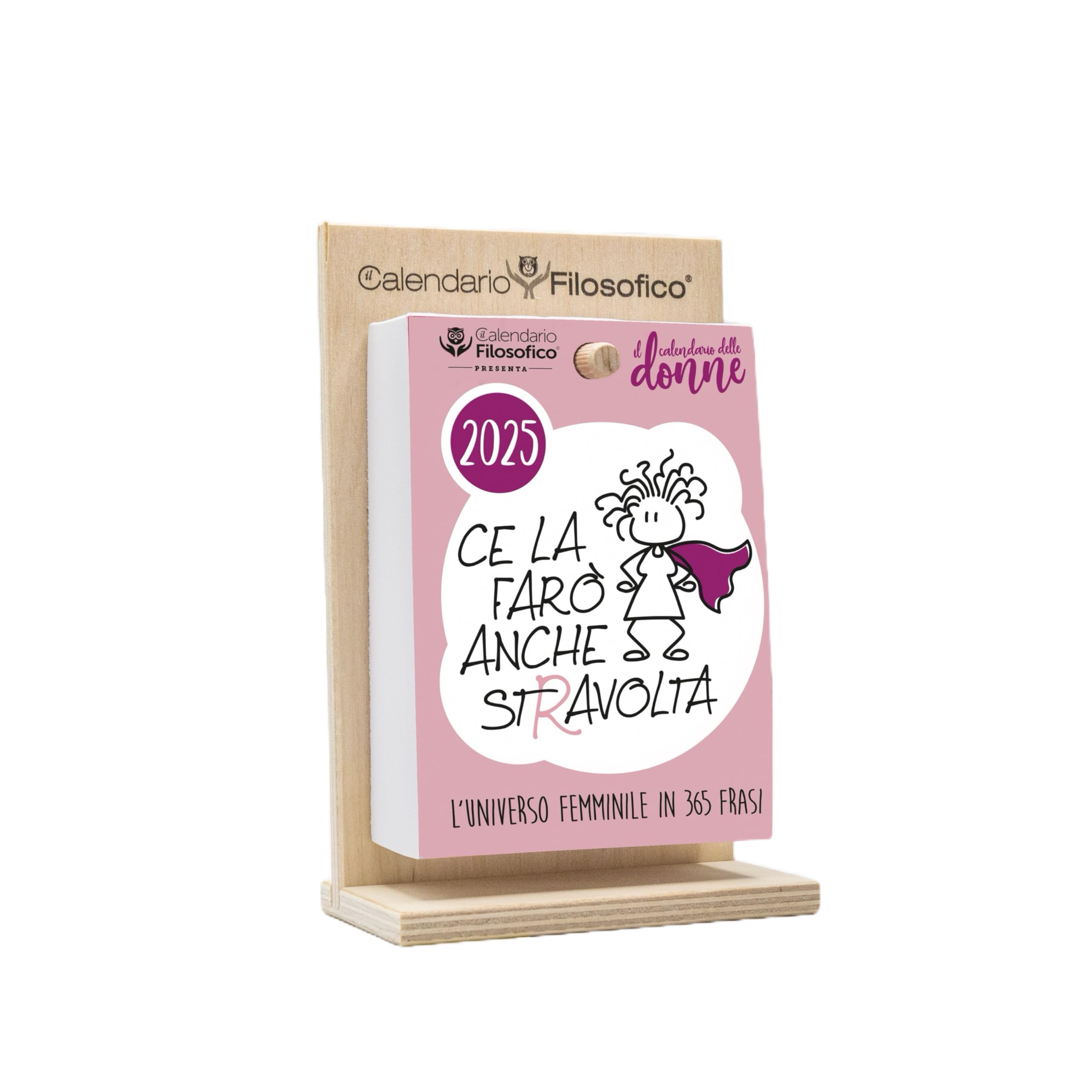 Calendario delle Donne 2025, Il Calendario Filosofico Dedicato alle Donne con Supporto in Legno, Formato A6 da 10x14 cm, 365 Giorni di Pensieri al Femminile, Ogni Giorno Una Frase, Made in Italy