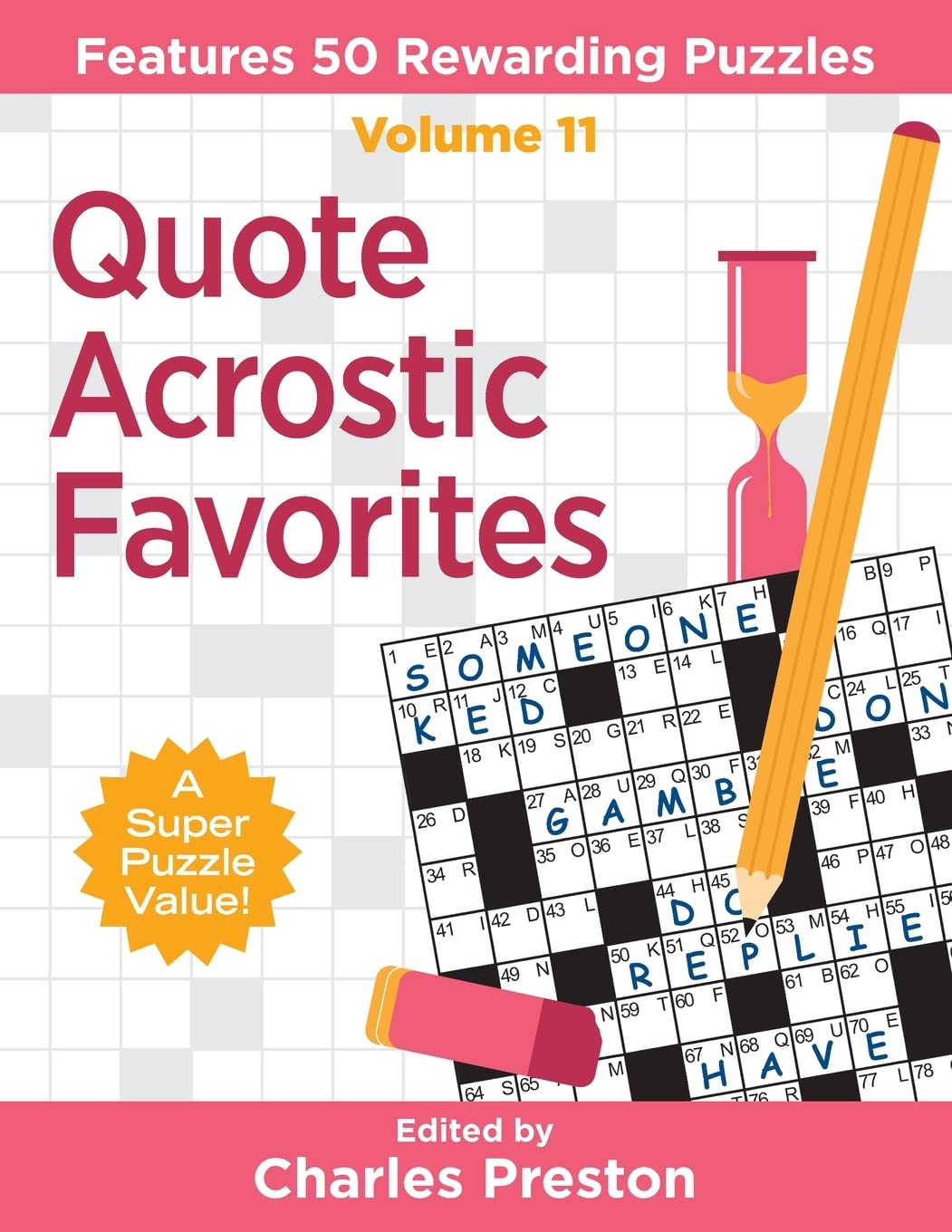Quote Acrostic Favorites: Features 50 Rewarding Puzzles: 11 (Puzzle Books for Fun)