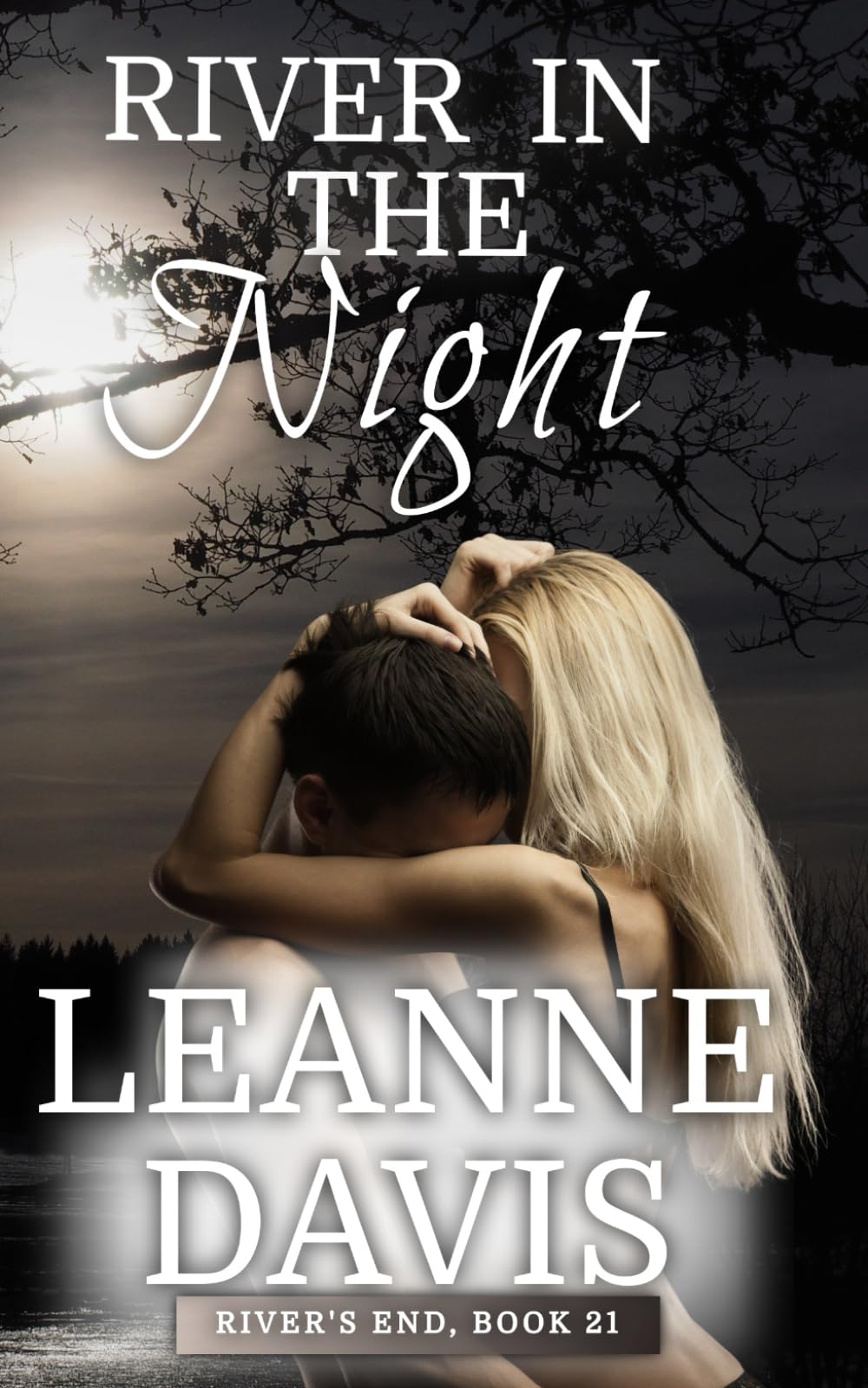 River in the Night (River's End Series)