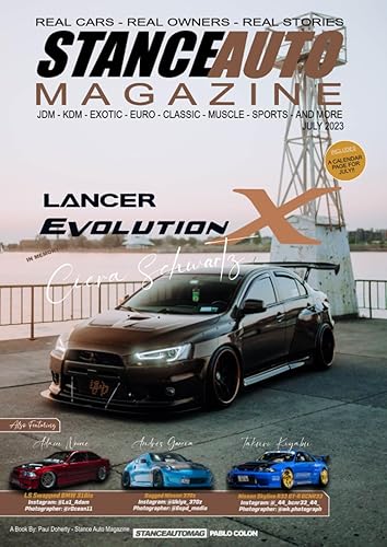 StanceAuto Magazine July 2023 (2023 Stance Auto Magazine Monthly Magazines)