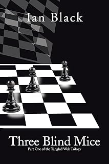 🚨 EXTREME: Three Blind Mice: Part One of the Tangled Web Trilogy (English Edition)