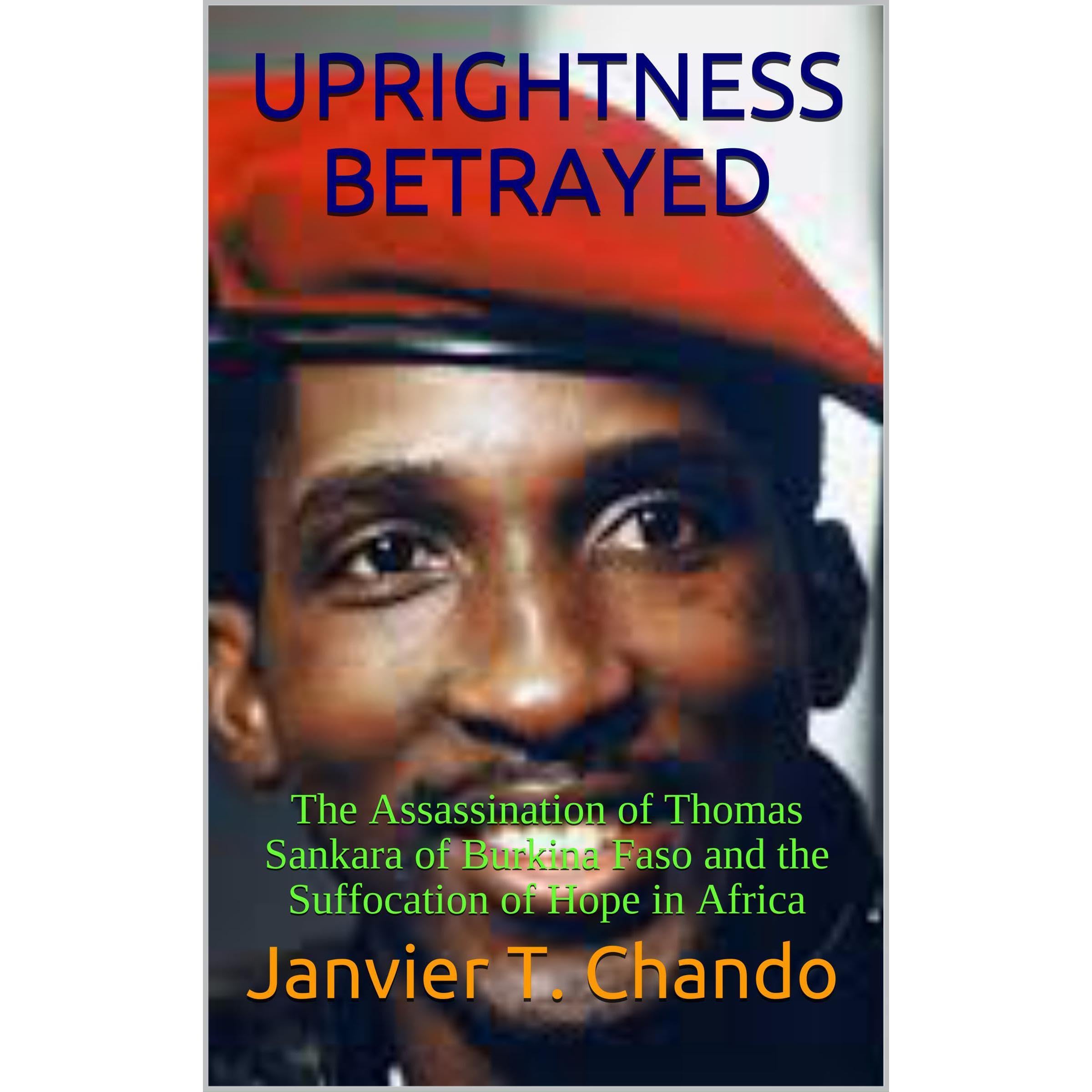 UPRIGHTNESS BETRAYED