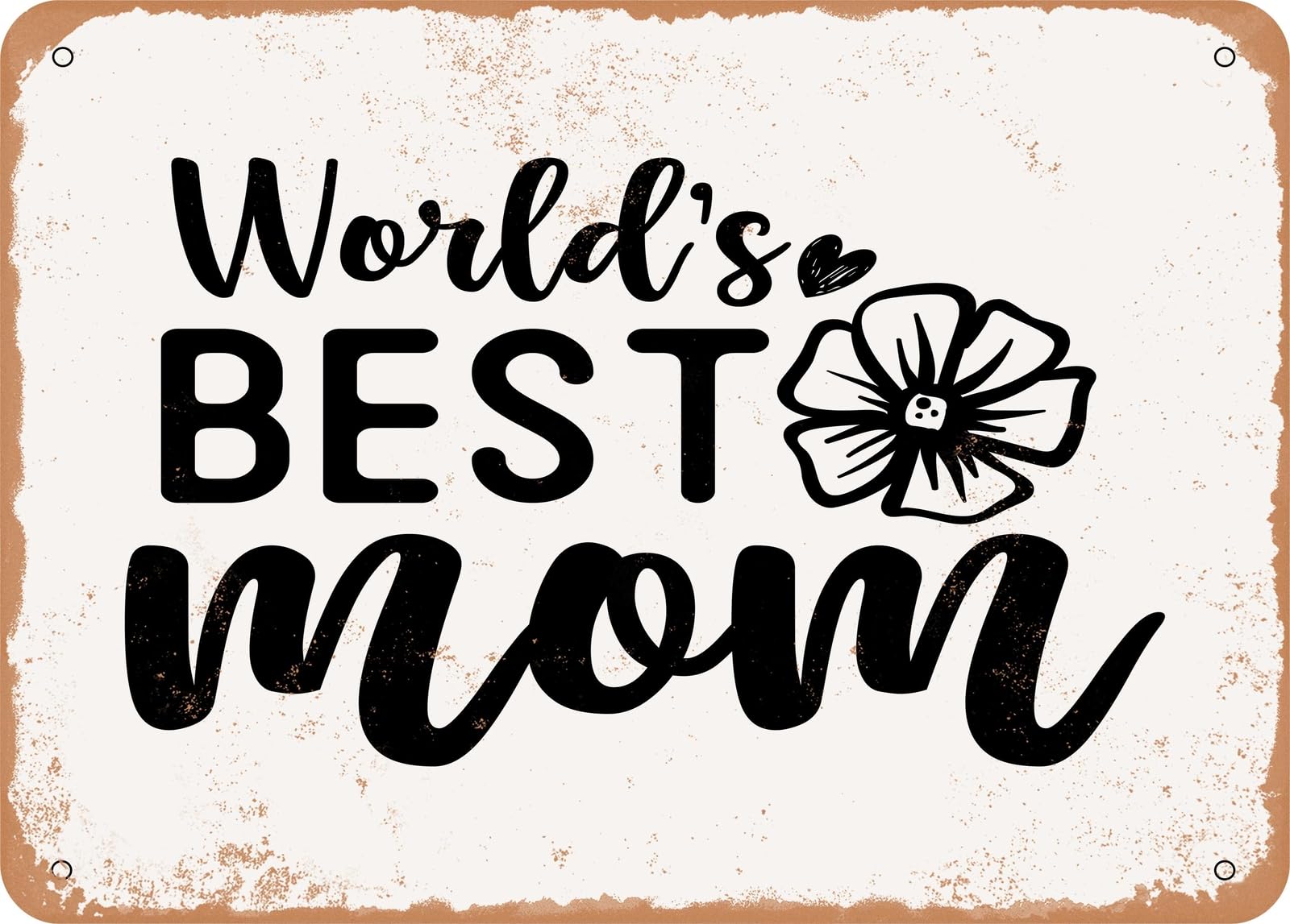 Miaomansenstore Metal Sign - World S Best Mom - Vintage Look Sign Home Decor