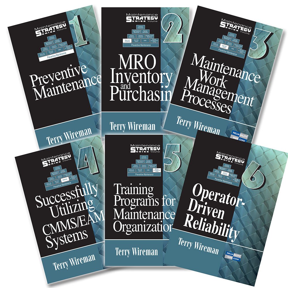 Maintenance Strategy Series by Terry Wireman Six Book Bundle Terry