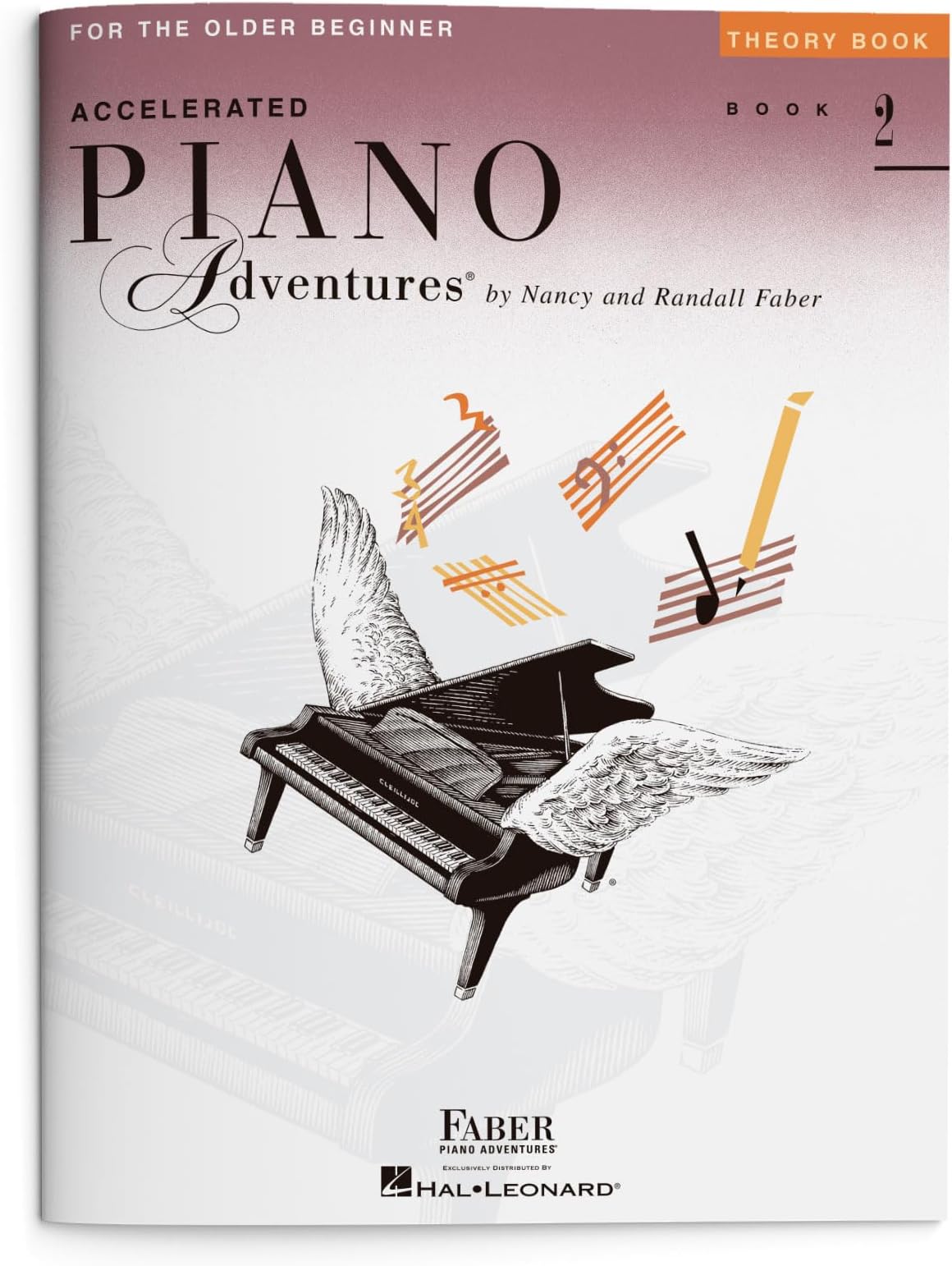Accelerated Piano Adventures: Theory Book 2 | Late Elementary Piano Theory Workbook for Teens and Adults | Ear Training, Writing & Sightreading Activities | Faber Method Book for Older Beginners