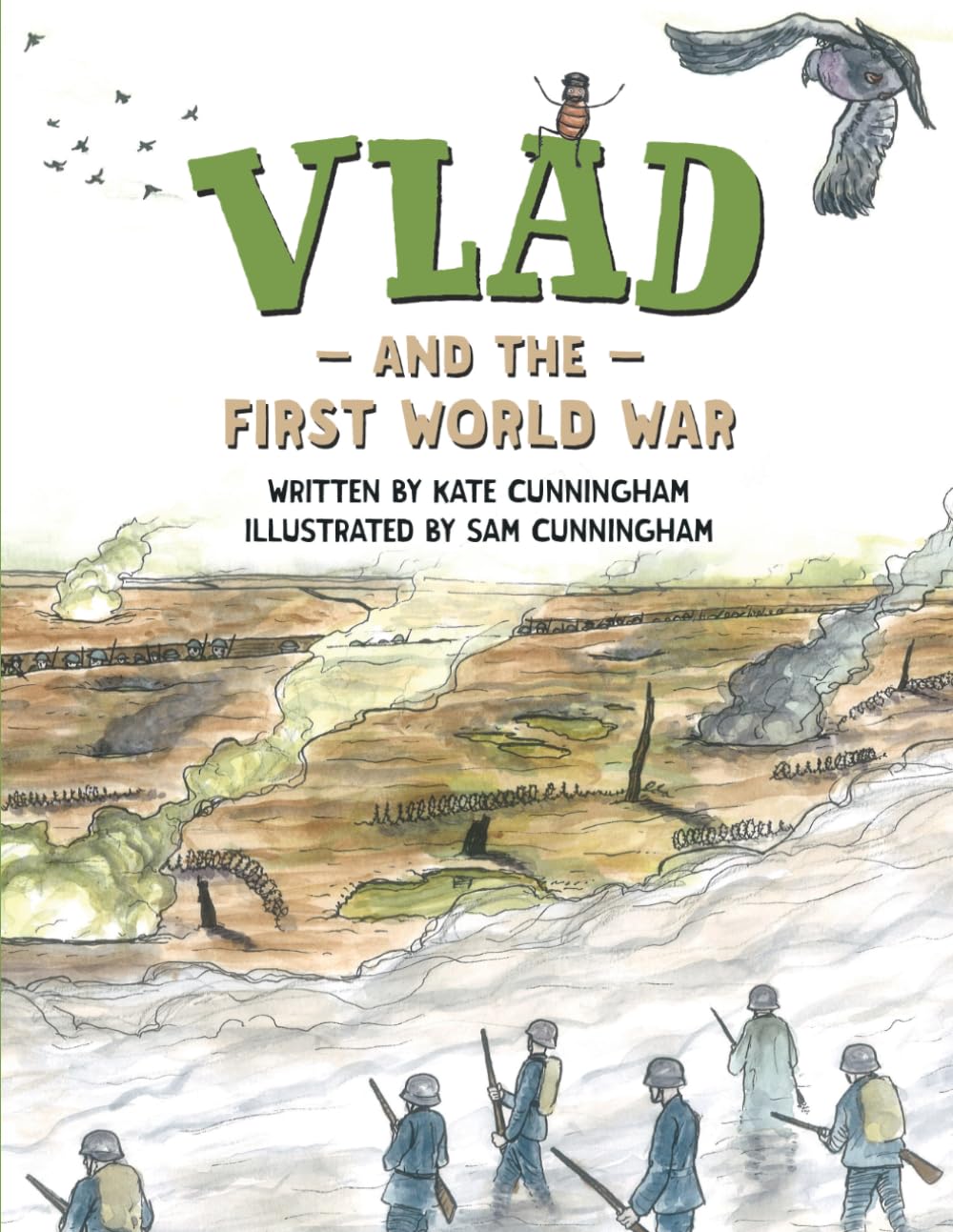 Vlad and the First World War: A flea in history by Cunningham, Kate New<-