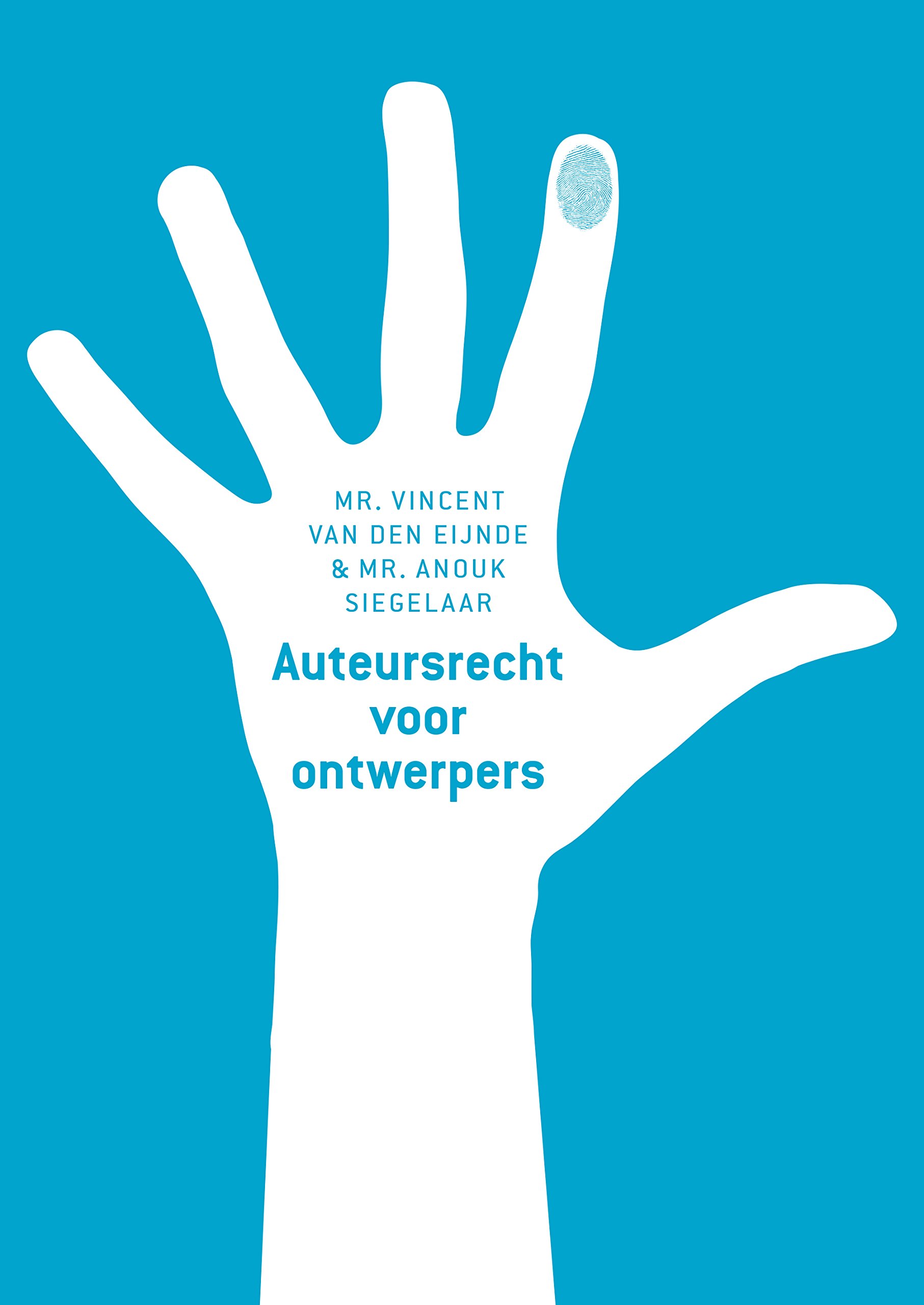 Auteursrecht voor ontwerpers (Dutch Edition)